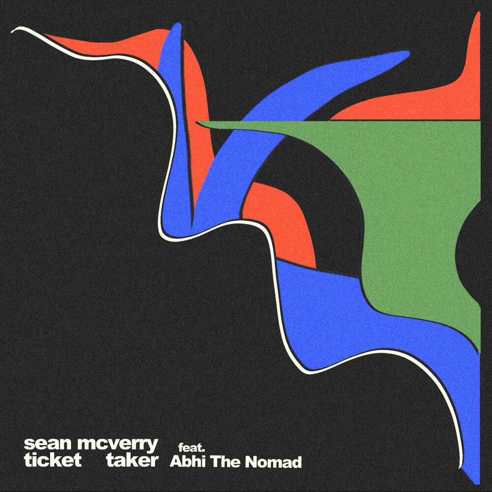 Релиз Ticket Taker (feat. Abhi the Nomad)