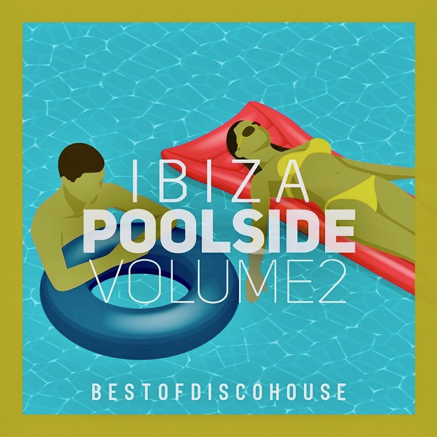 Релиз Ibiza Poolside, Vol. 2