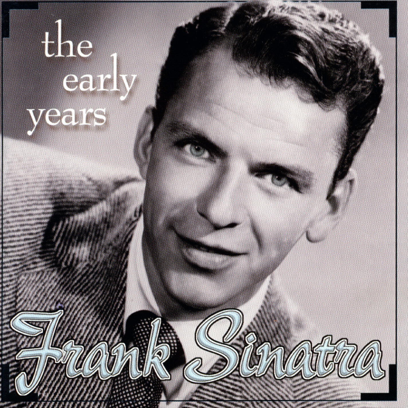 Релиз Frank Sinatra - The Early Years