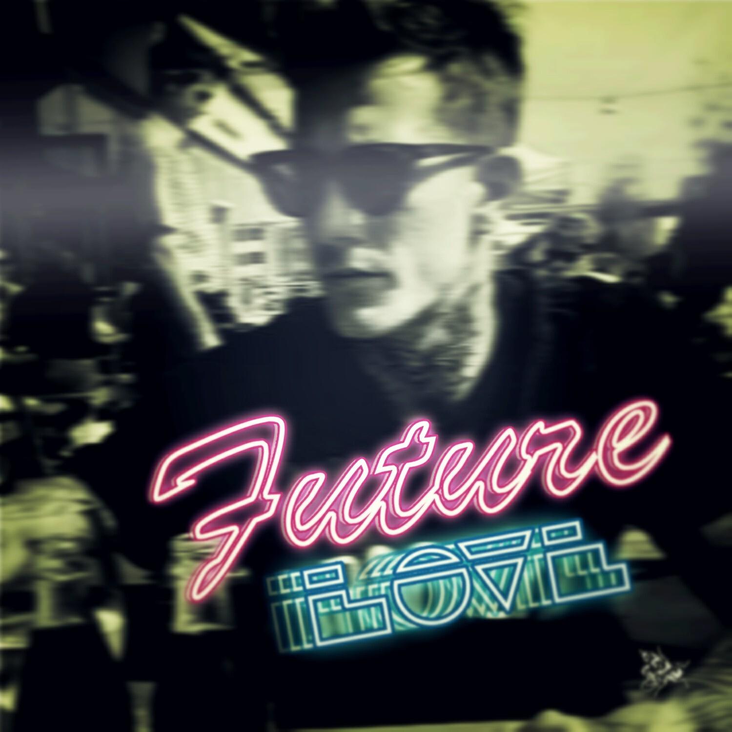 Релиз Future Love