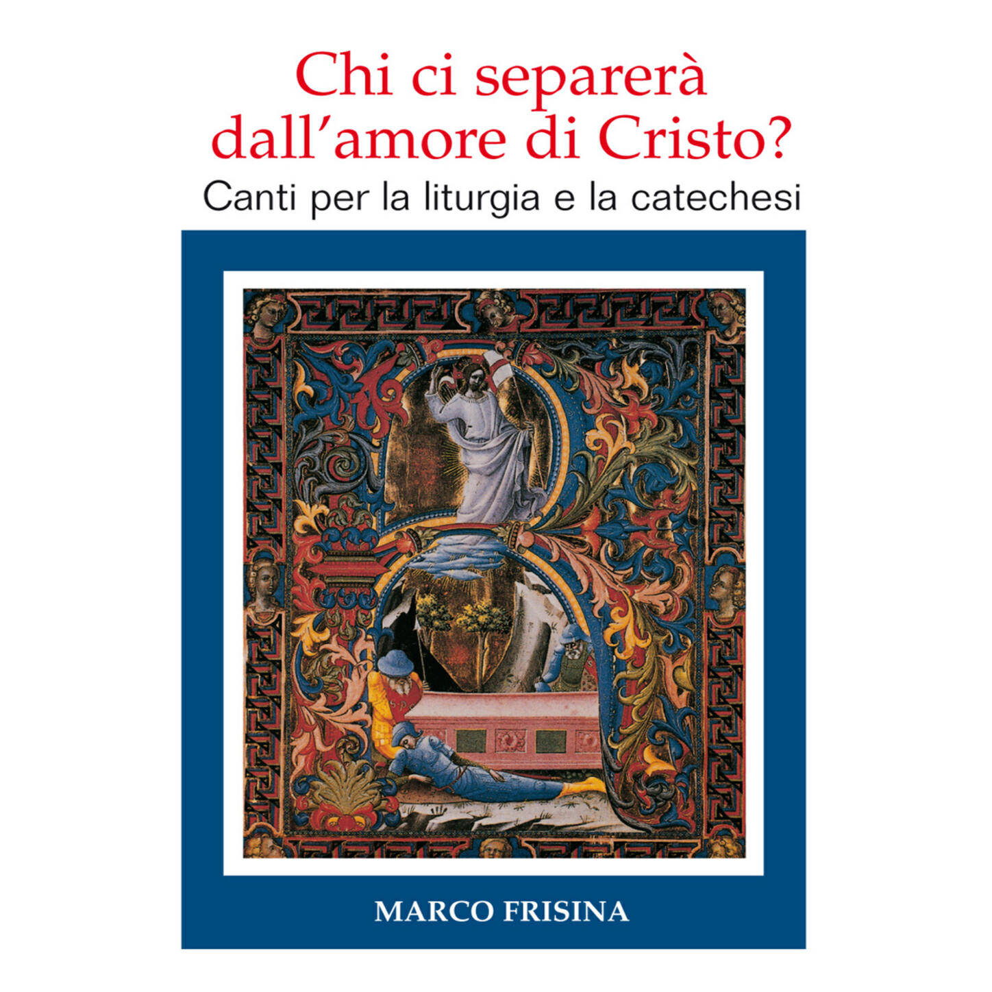 Релиз Chi ci separerà dallamore di Cristo