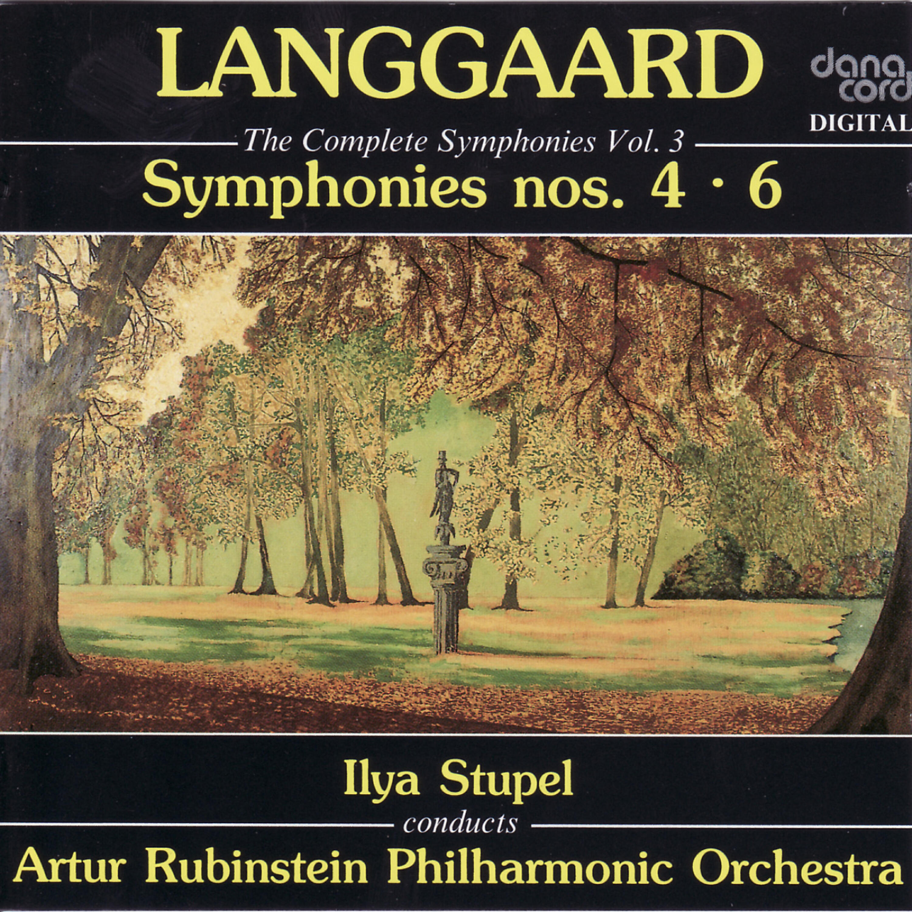 Релиз Rued Langgaard: The Complete Symphonies Vol. 3 - Symphonies 4 & 6