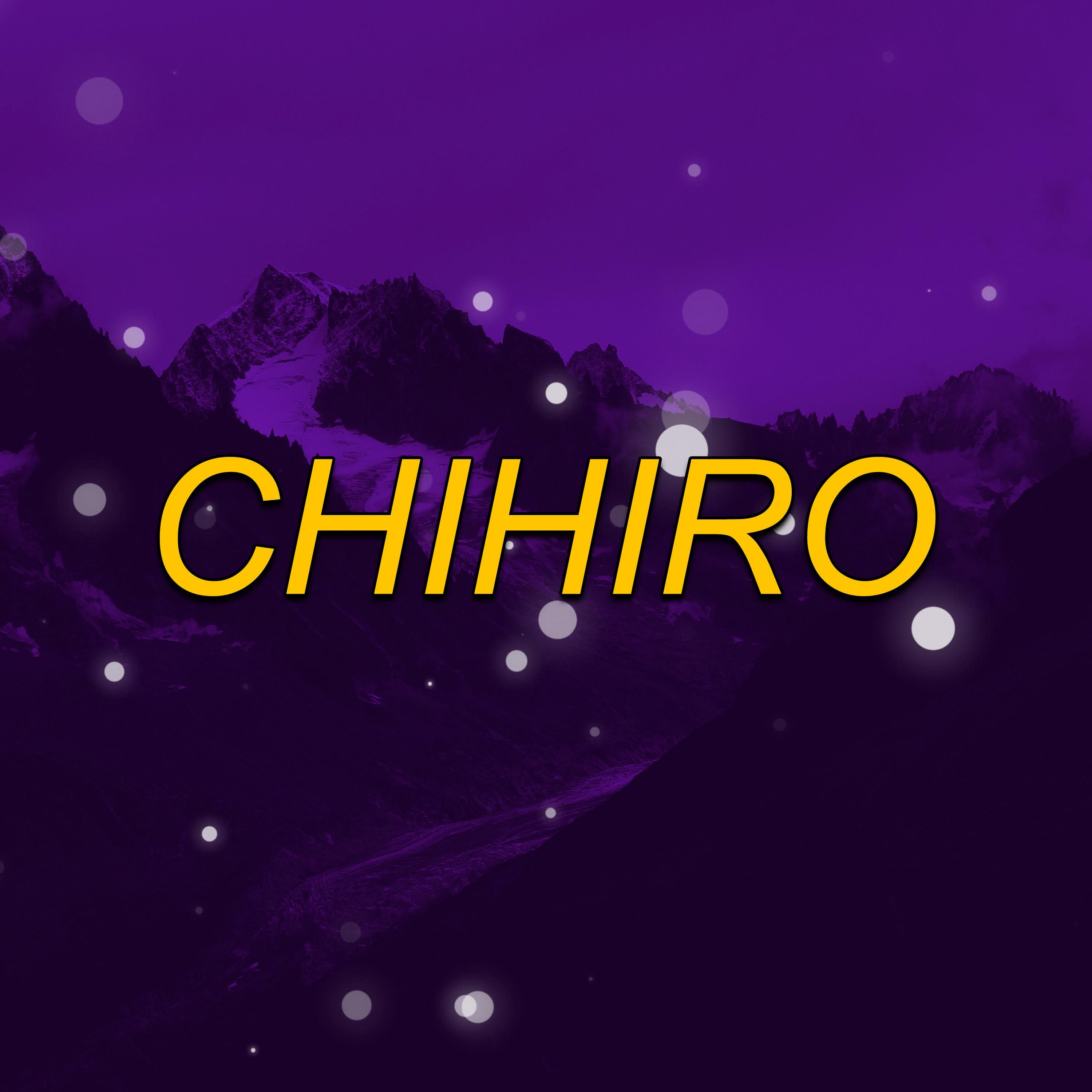 Релиз CHIHIRO (MTG)