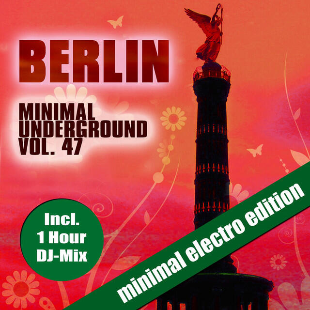 Релиз Berlin Minimal Underground, Vol. 47