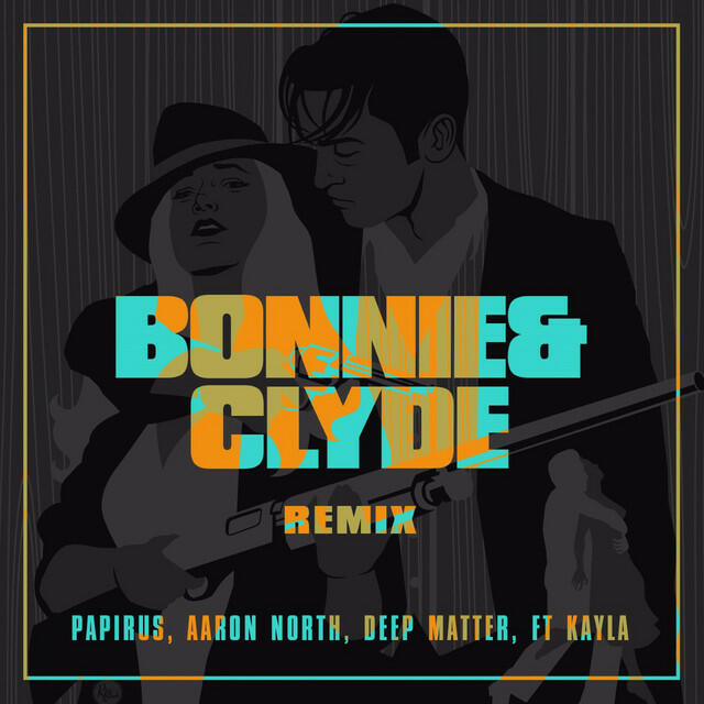 Релиз Bonnie & Clyde (Remix)
