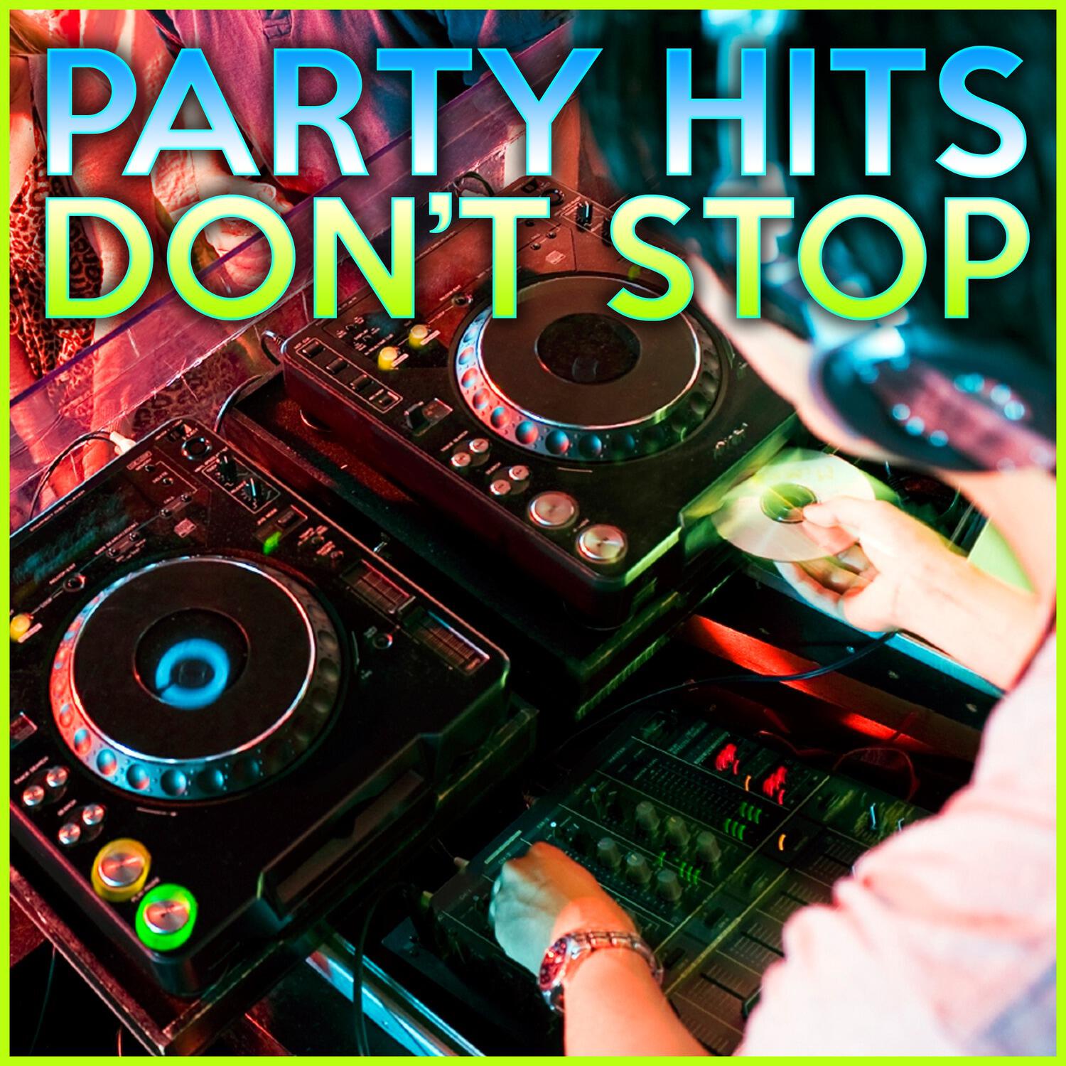 Релиз Party Hits Don't Stop