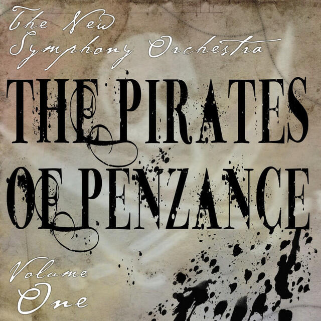 Постер альбома The Pirates Of Penzance, Vol. 1