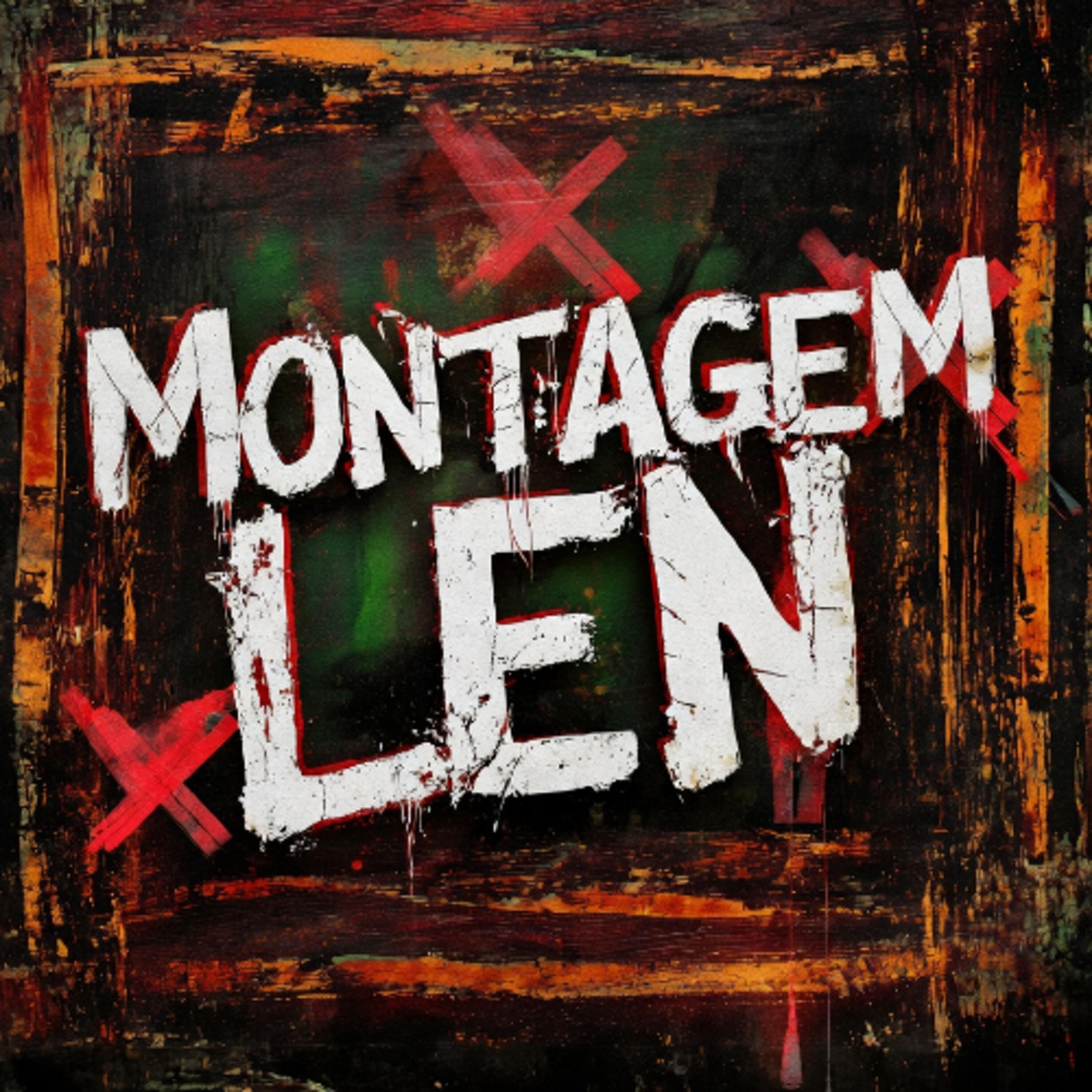Релиз MONTAGEM LEN