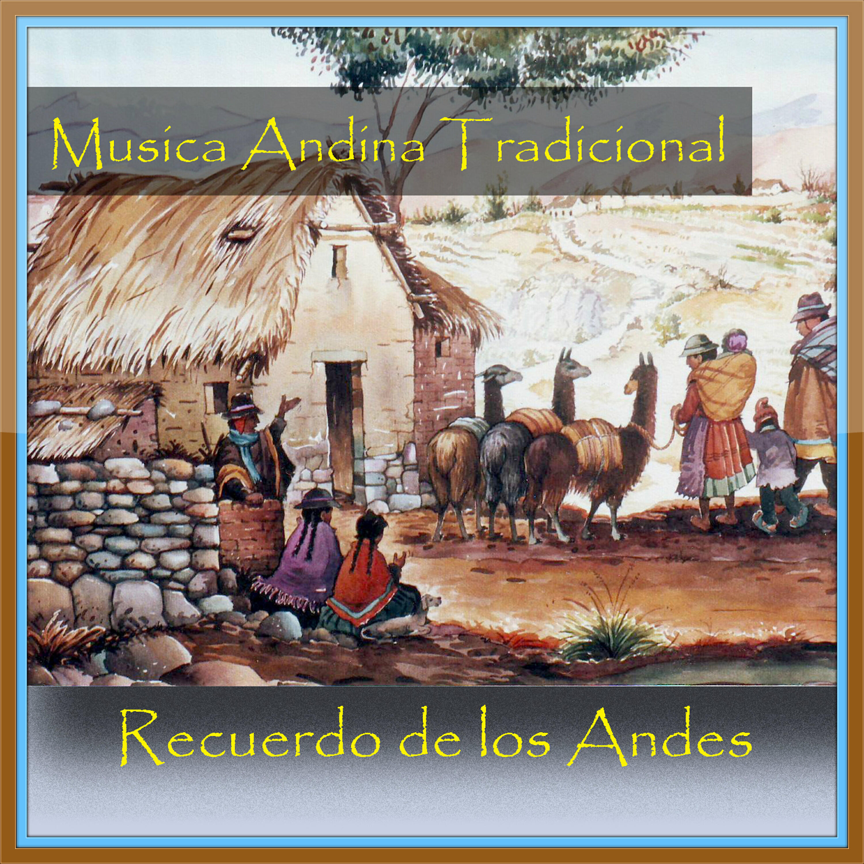 Релиз Musica Andina Tradicional - Recuerdo de los Andes
