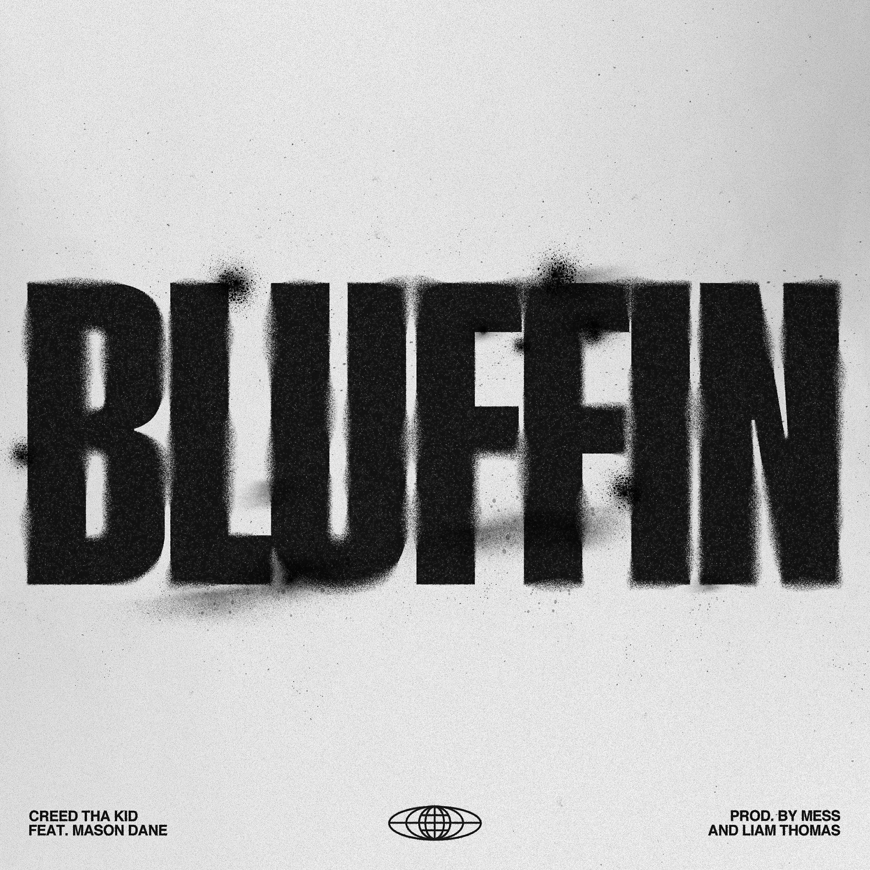 Релиз BLUFFIN (feat. Mason Dane)