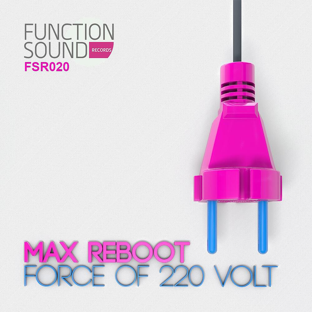 Релиз Force of 220 Volt