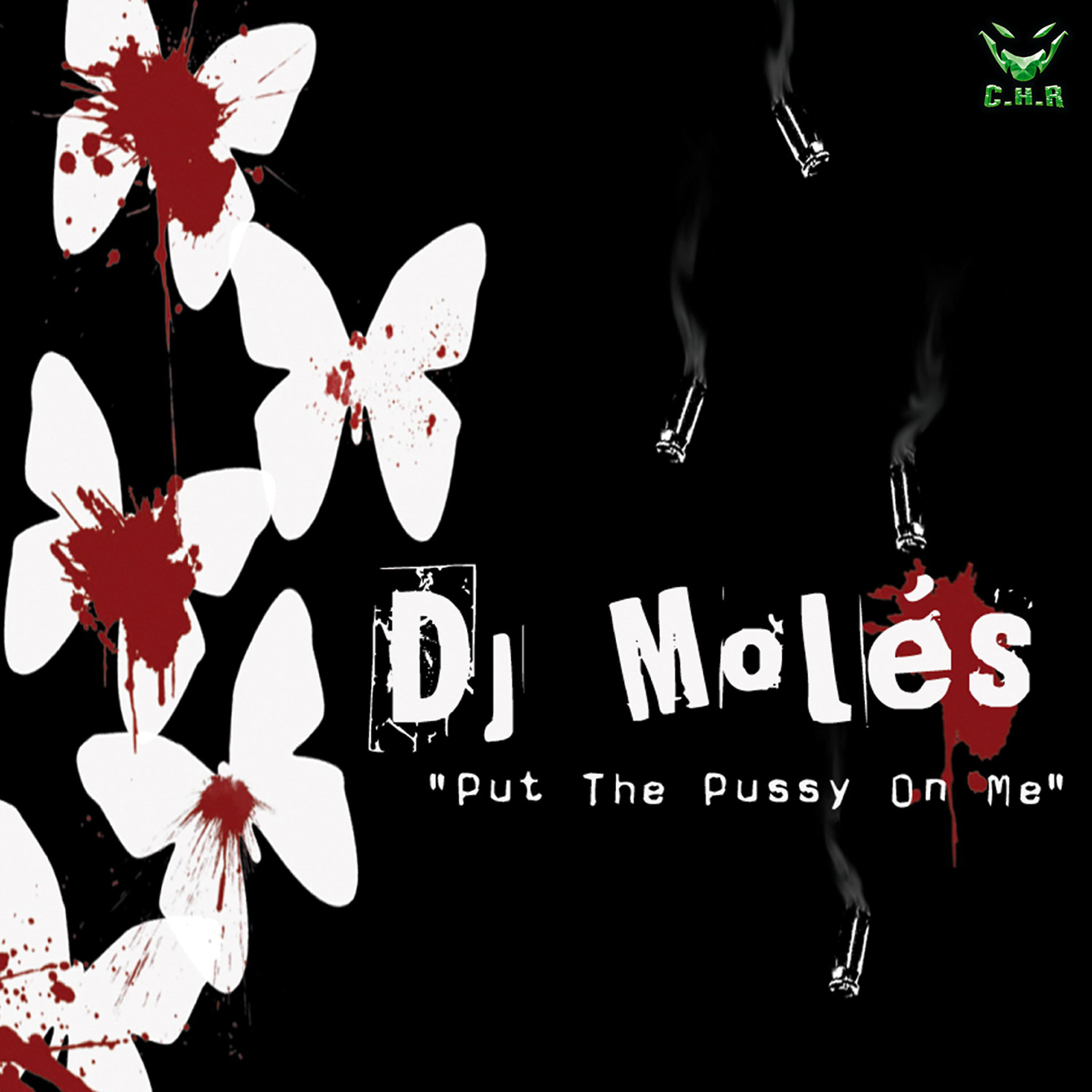 Релиз Put the Pussy On Me - EP