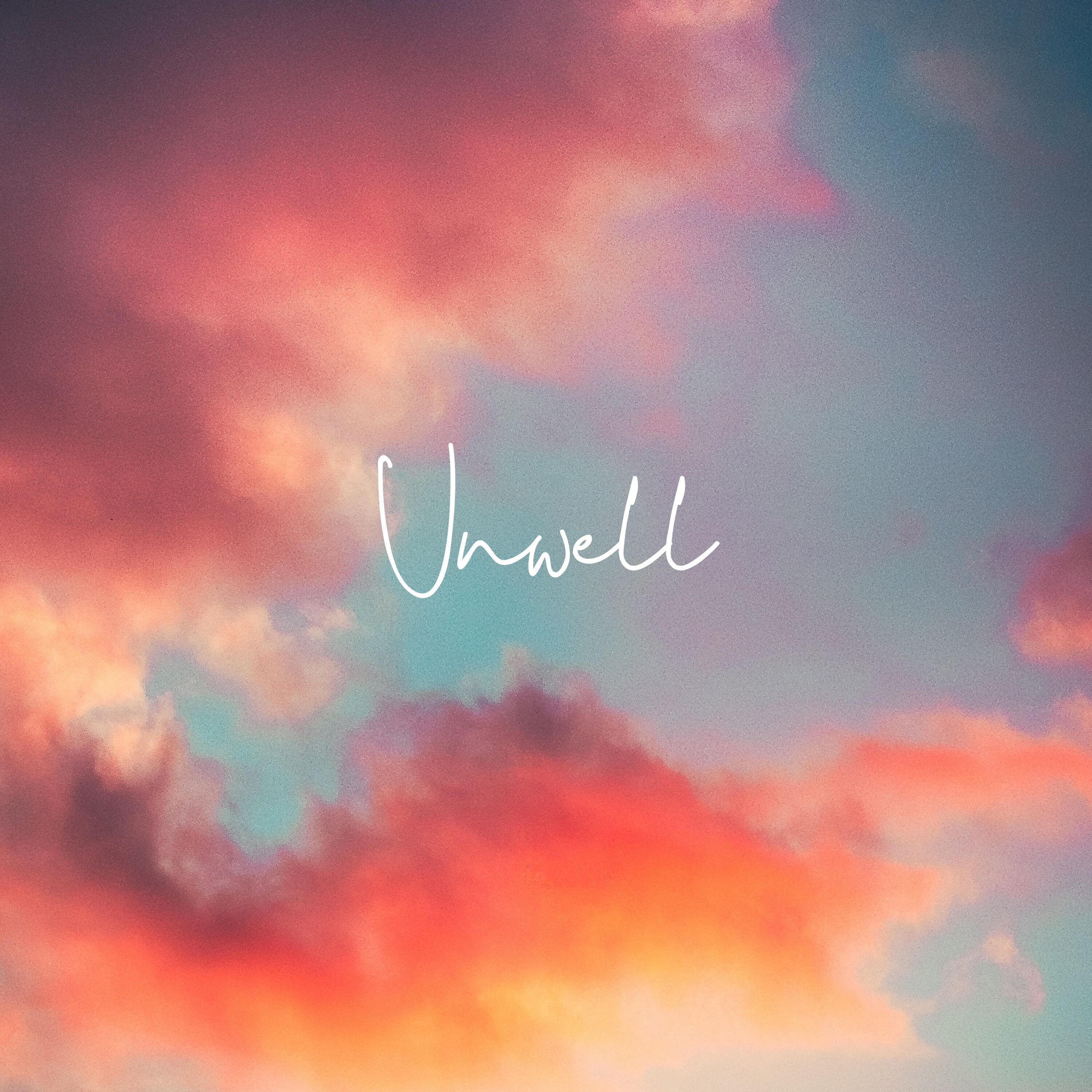 Релиз Unwell