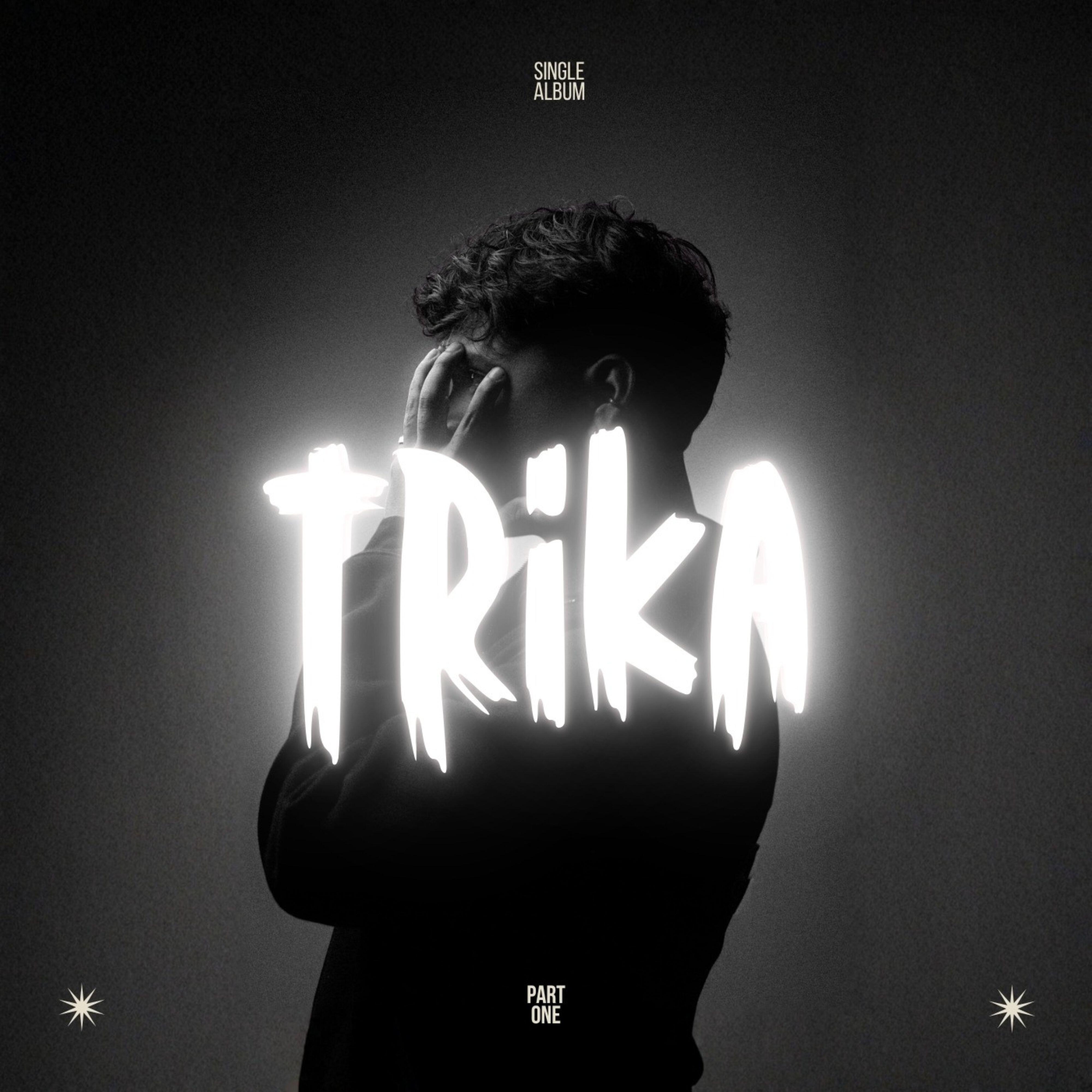 Релиз Trika