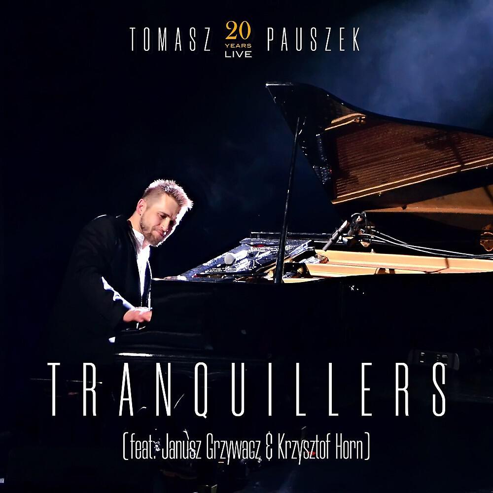 Релиз Tranquillers (20 Years Live)