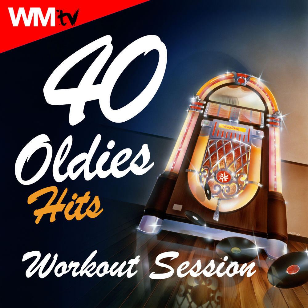 Релиз 40 Oldies Hits Workout Session (Unmixed Compilation for Fitness & Workout 128 - 160 Bpm / 32 Count)