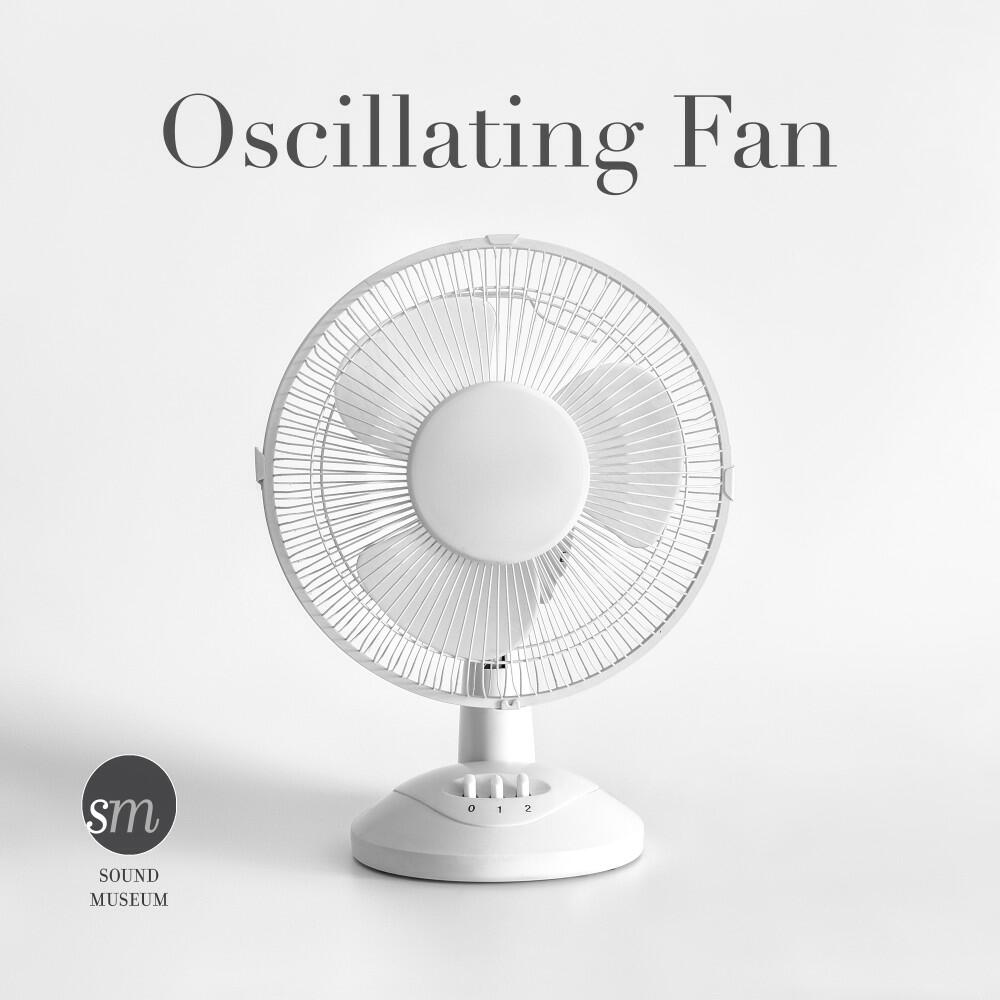 Релиз Oscillating Fan