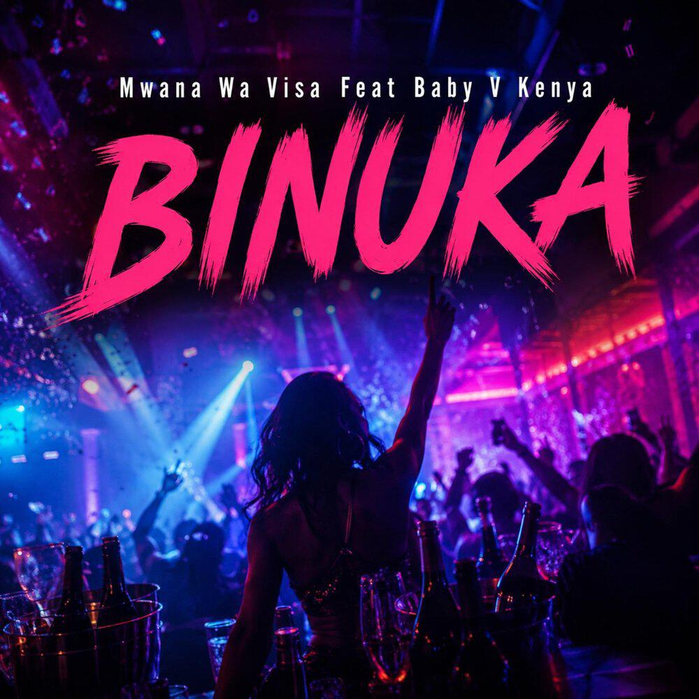 Релиз Binuka (feat. Baby V Kenya)