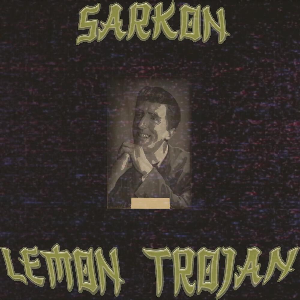 Постер альбома Lemon Trojan (Prod. Sarkon Gang)