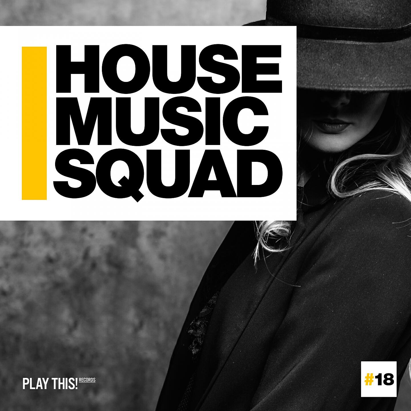 Релиз House Music Squad #18