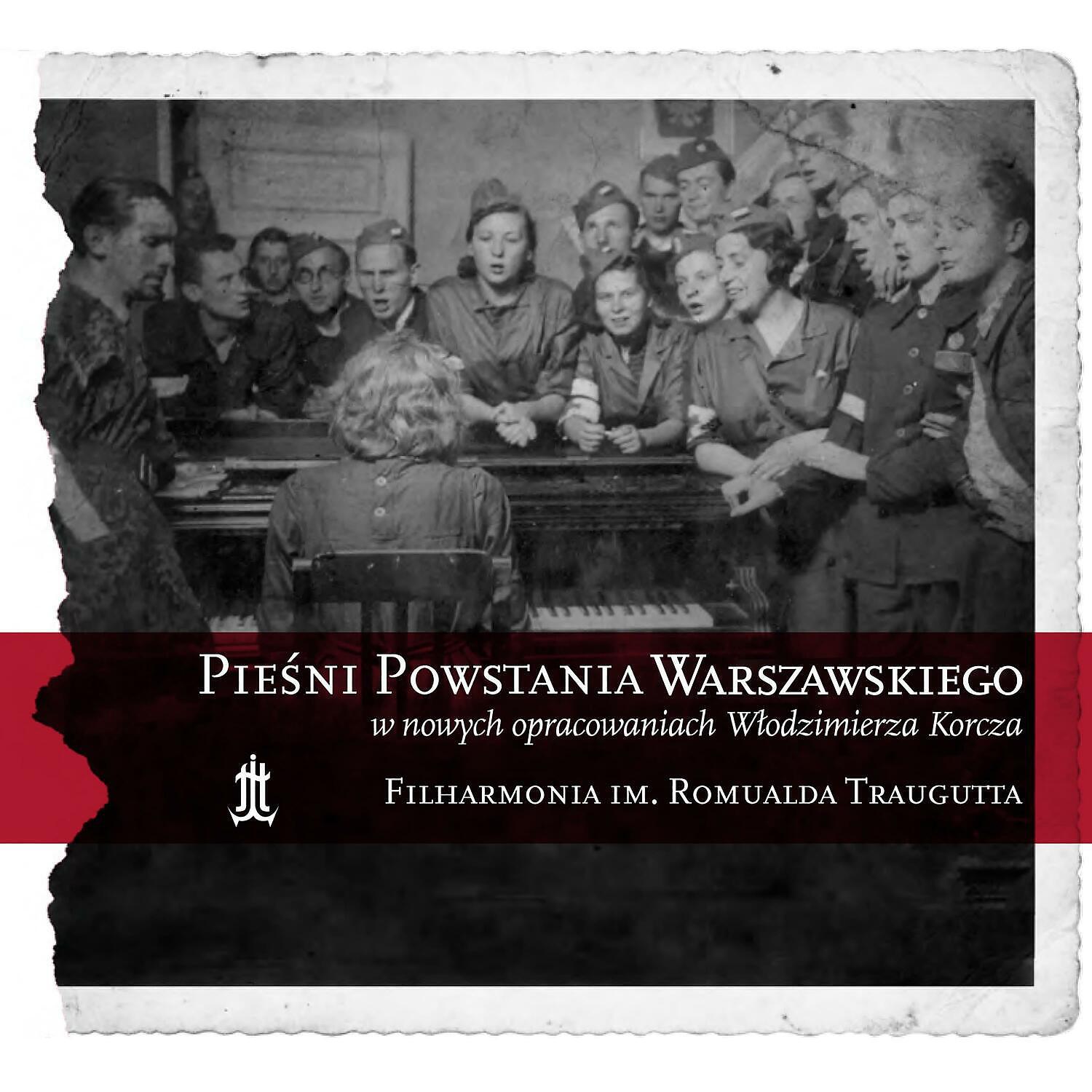 Релиз Piesni Powstania Warszawskiego w nowych opracowaniach Wlodzimierza Korcza