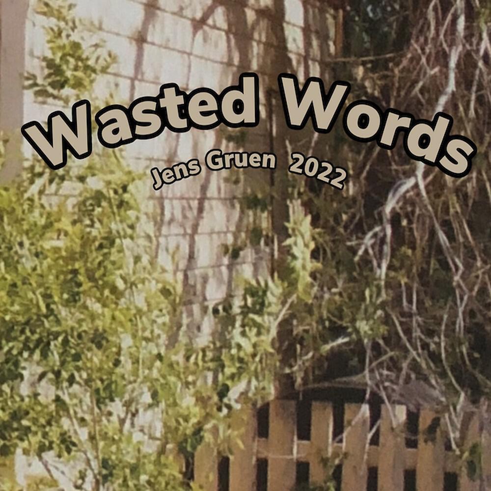 Релиз Wasted Words