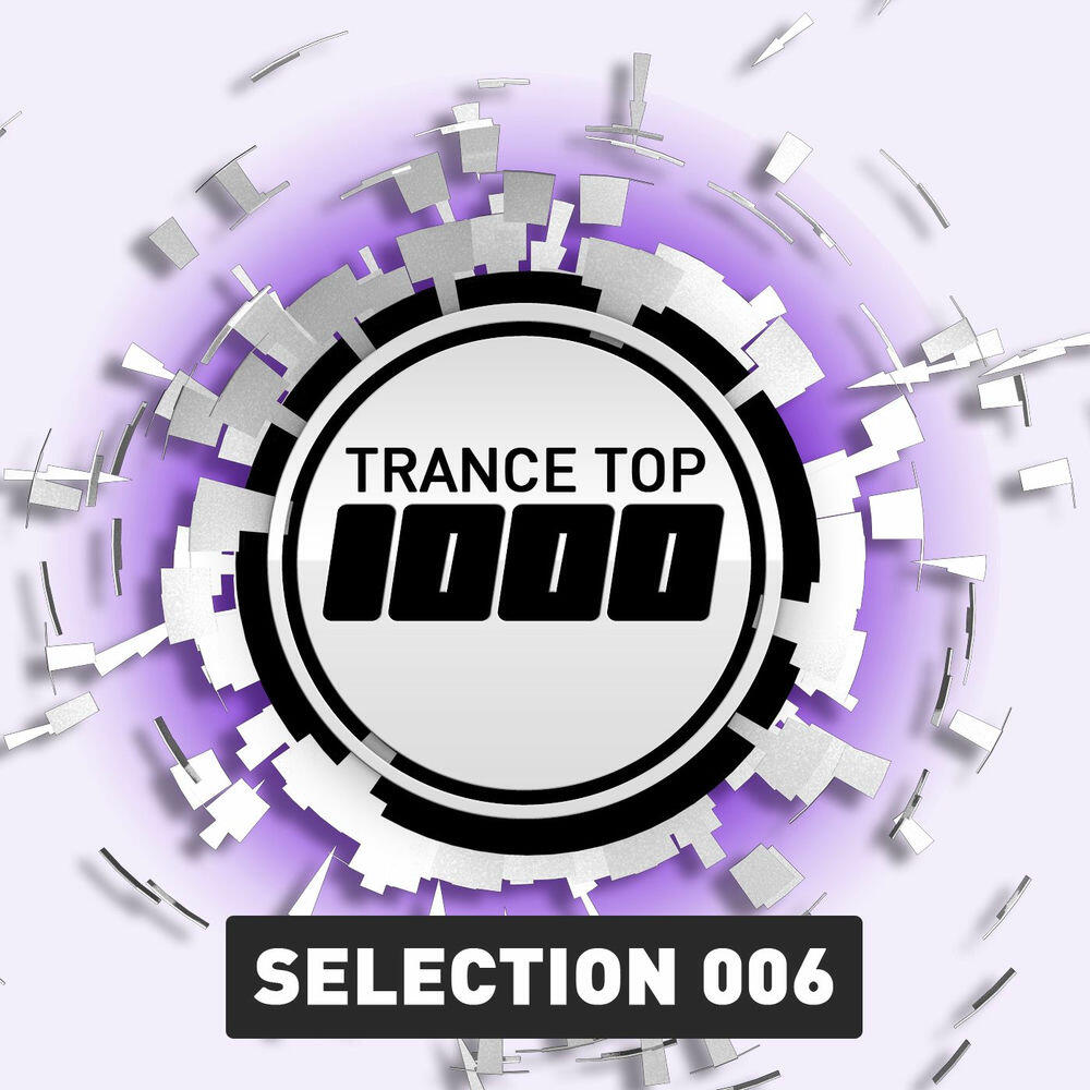 Релиз Trance Top 1000 Selection, Vol. 6 (Extended Versions)