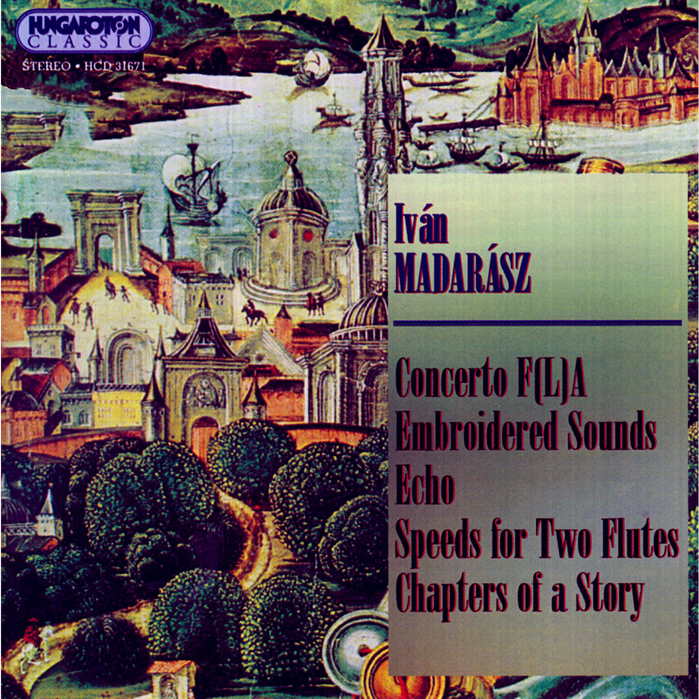 Релиз Madarasz: Concerto F(L)A / Echo / Embroidered Tones / Speeds / Chapters of A Story