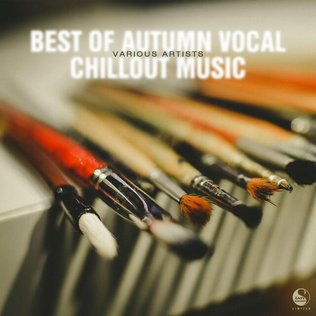 Релиз Best of Autumn Vocal Chillout Music