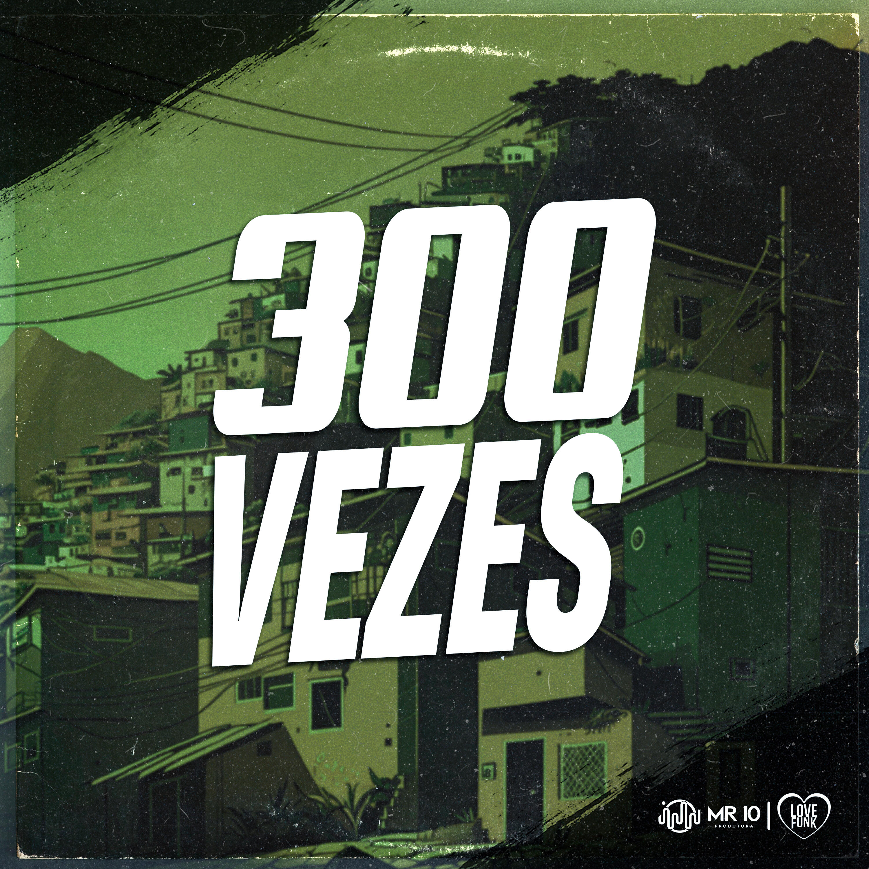 Релиз 300 Vezes