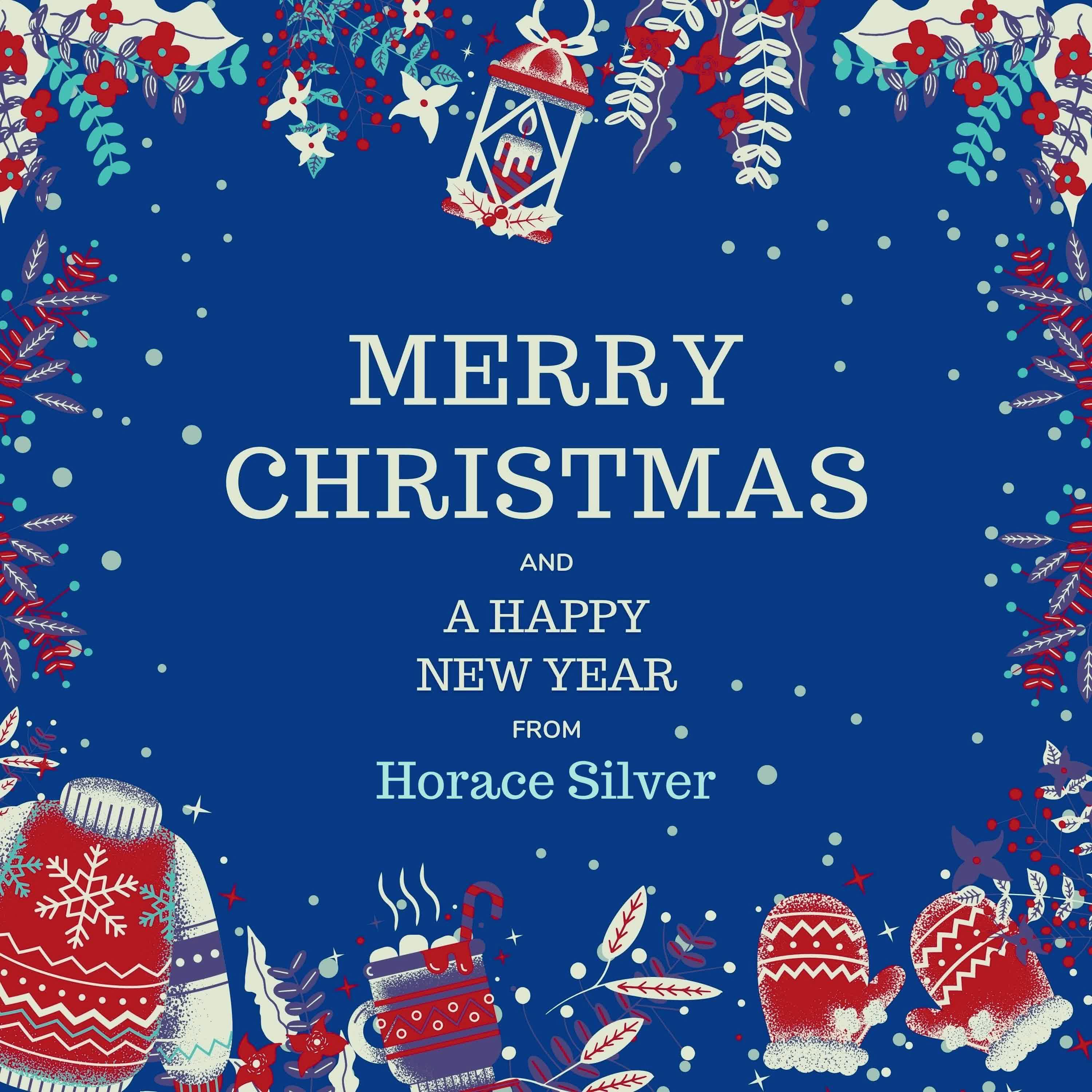 Релиз Merry Christmas and A Happy New Year from Horace Silver