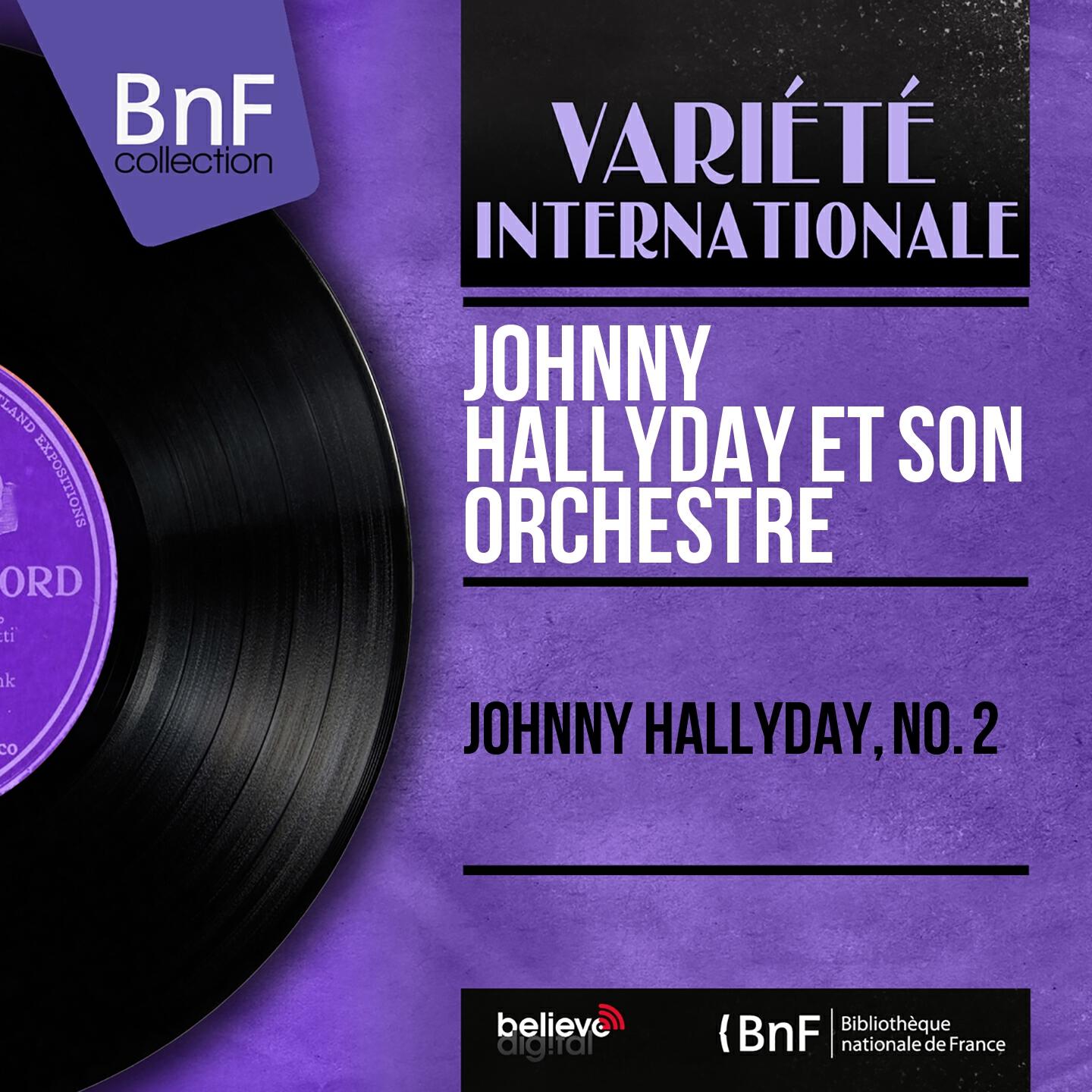 Релиз Johnny Hallyday, no. 2 (Stereo Version)