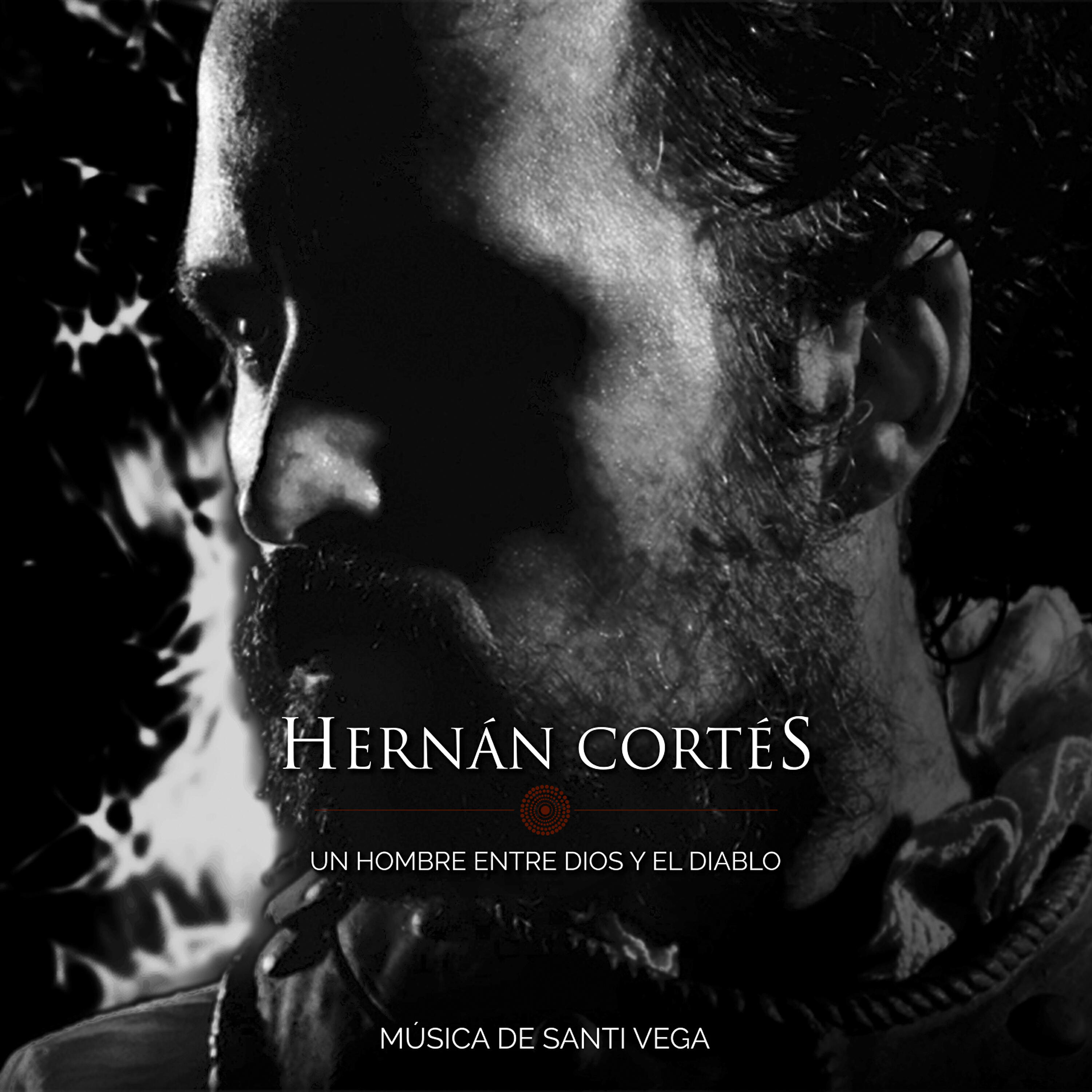 Релиз Hernán Cortés, Un Hombre Entre Dios y el Diablo
