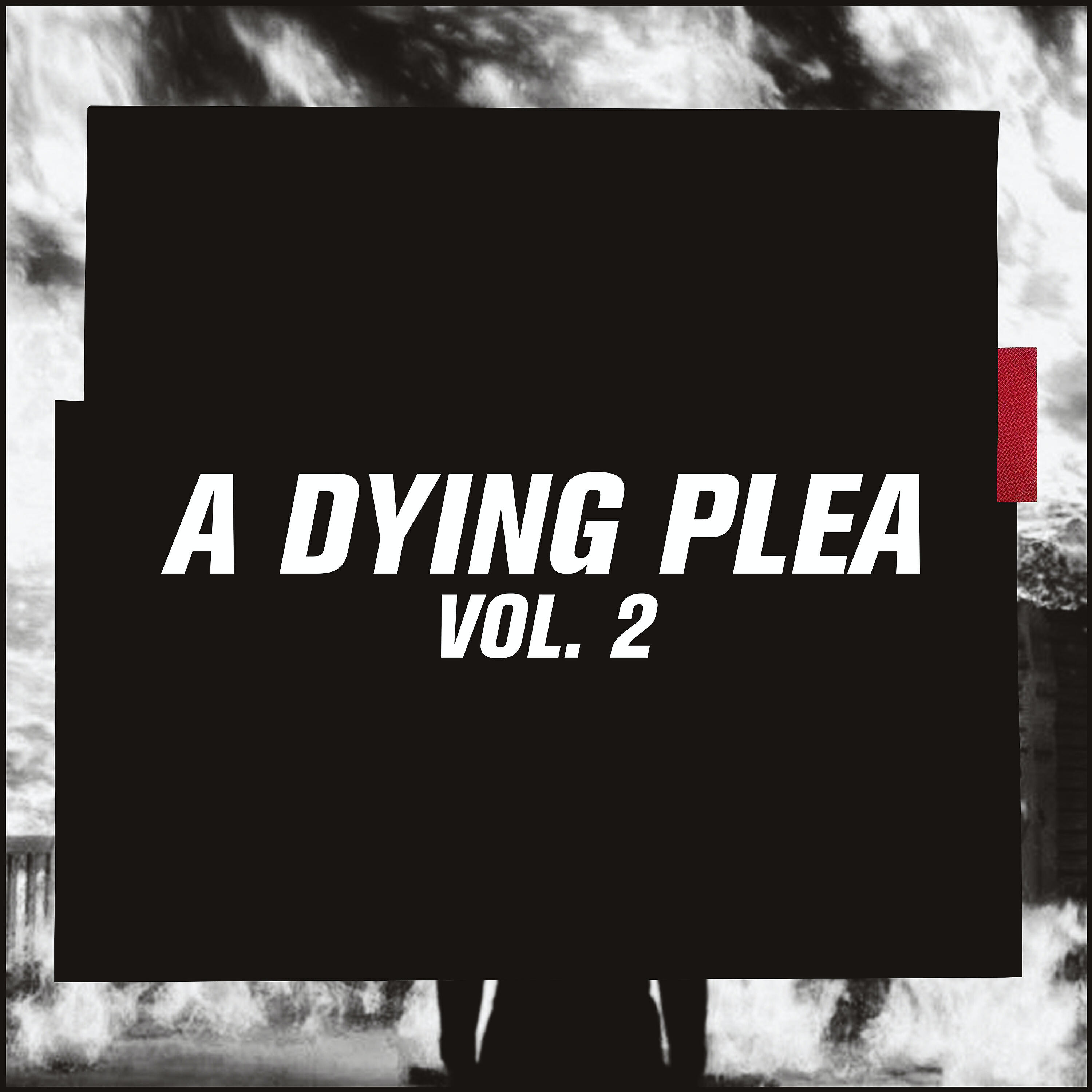Релиз A Dying Plea Vol. 2