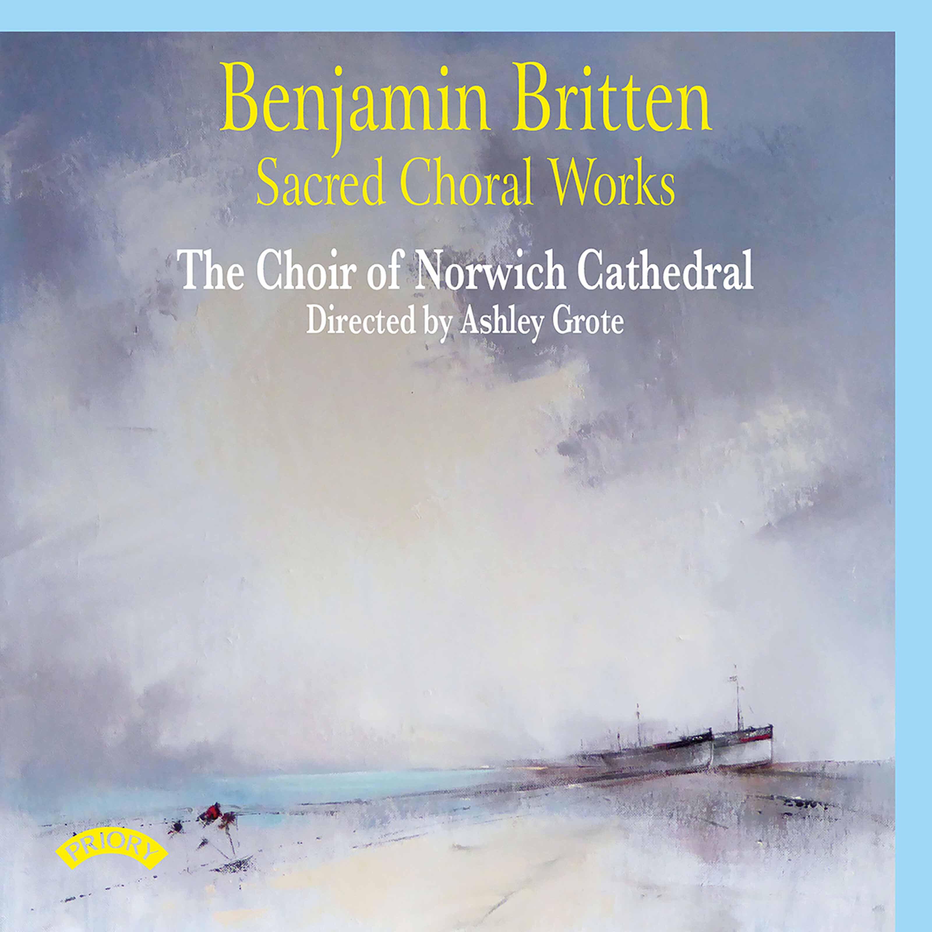 Релиз Britten: Sacred Choral Works
