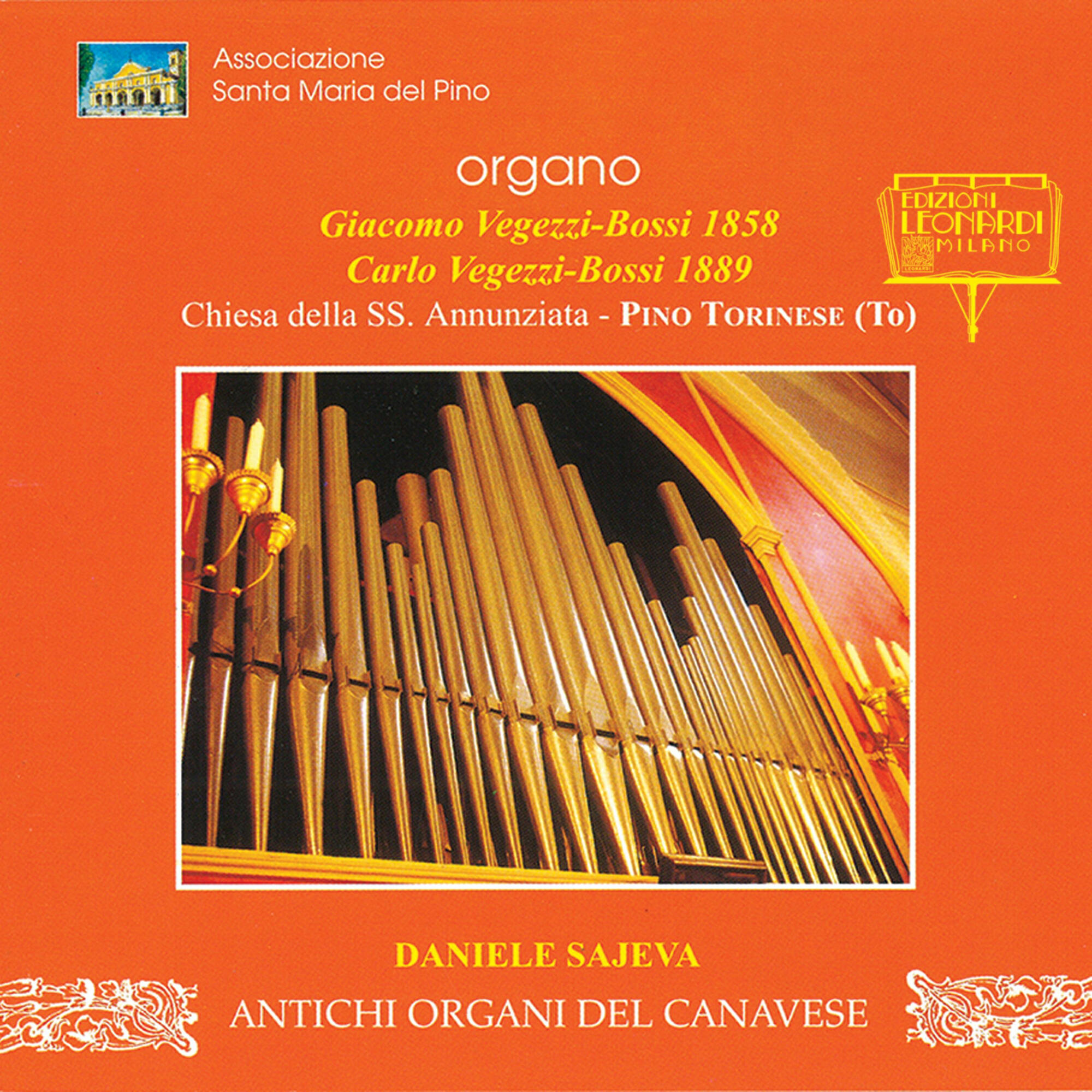 Релиз Organo Giacomo Vegezzi-Bossi 1858 e Organo Carlo Vegezzi-Bossi 1889, Chiesa della SS. Annunziata, Pino Torinese (TO)