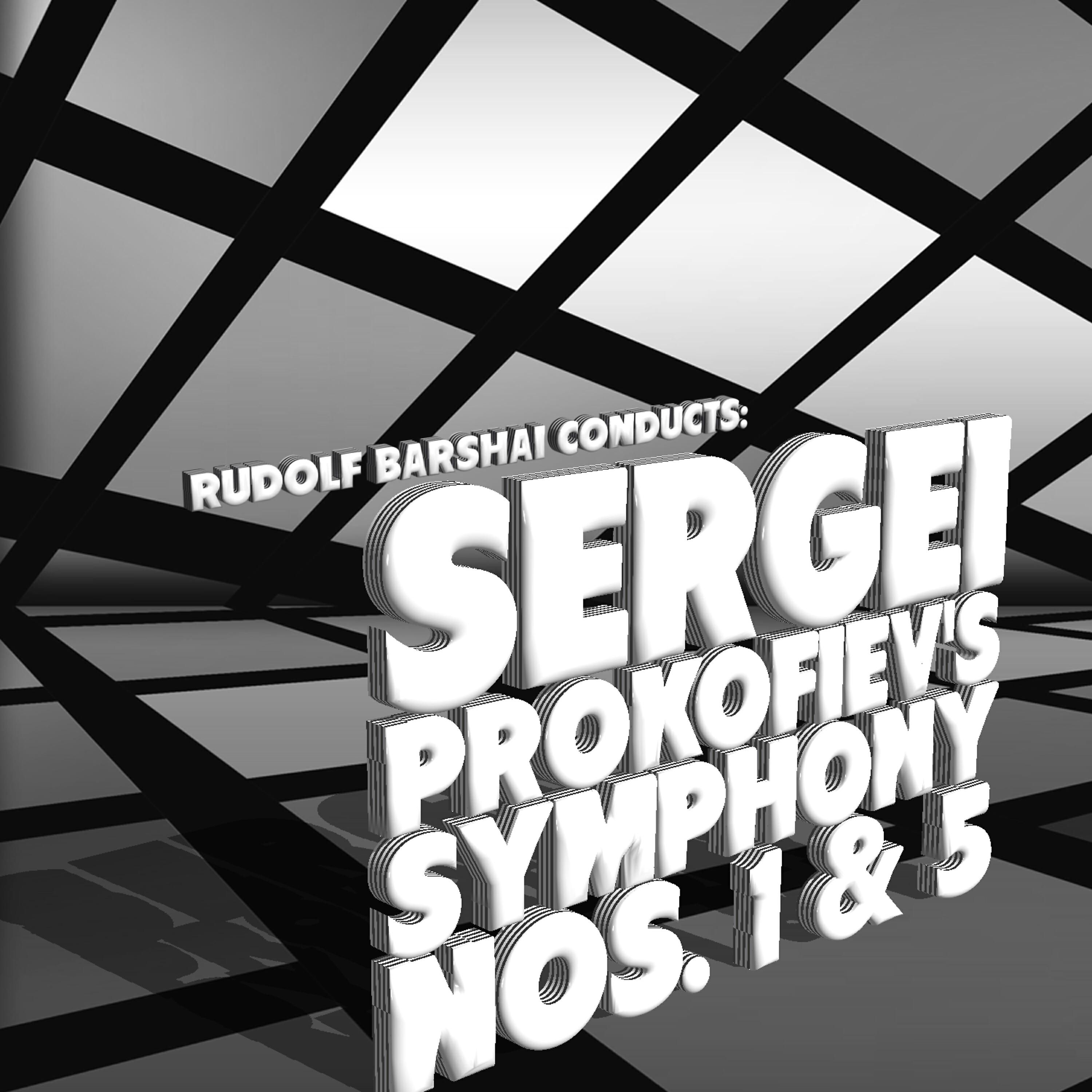 Релиз Rudolf Barshai Conducts: Sergei Prokofiev's Symphony Nos. 1 & 5