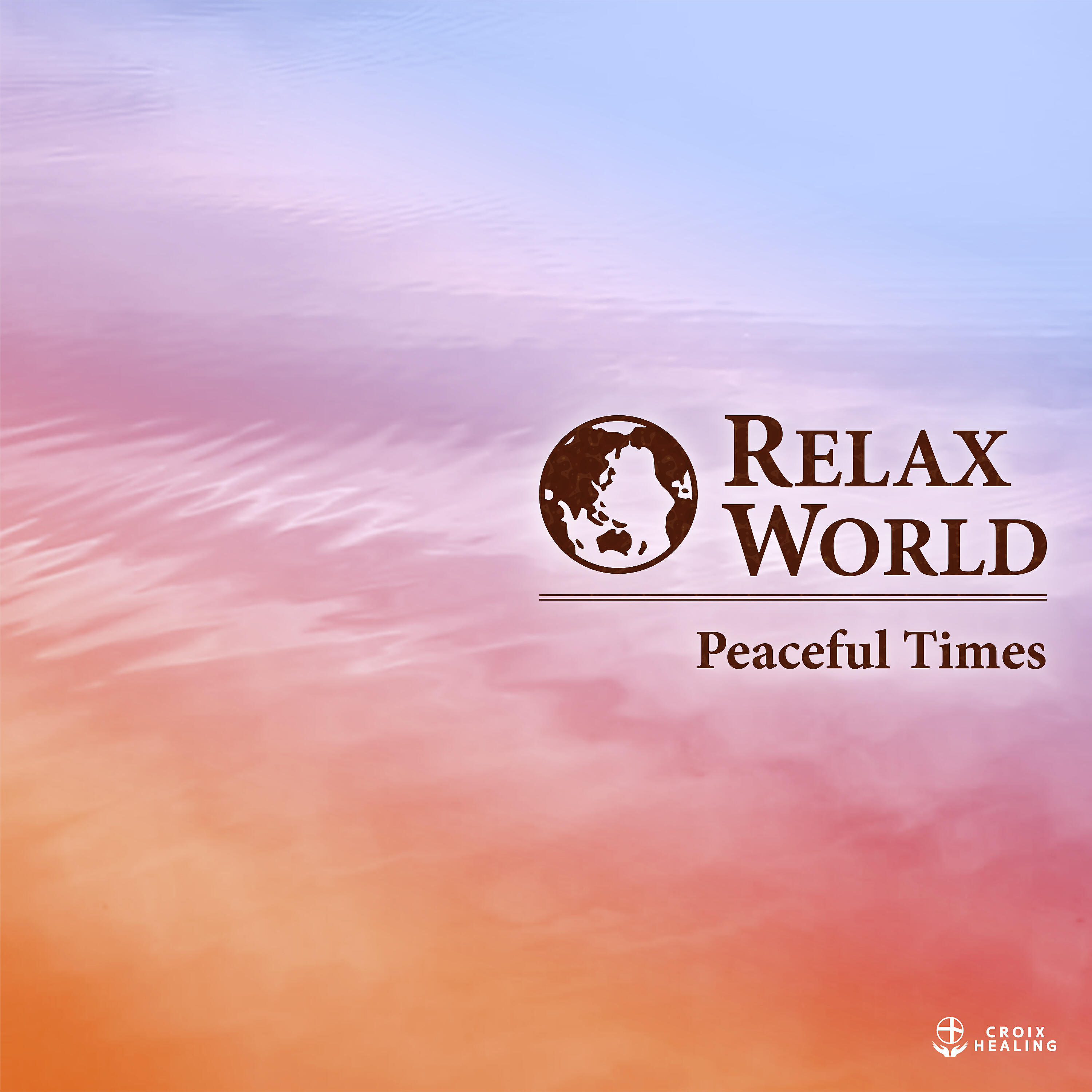 Релиз RELAX WORLD -Peaceful Times-