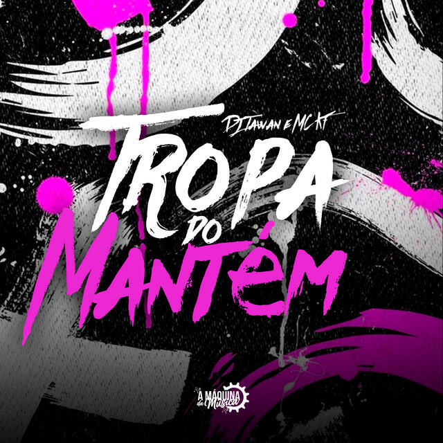 Релиз Tropa do Mantém