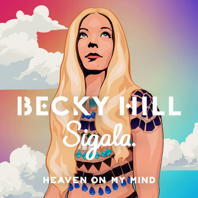 Релиз Heaven On My Mind (with Sigala)