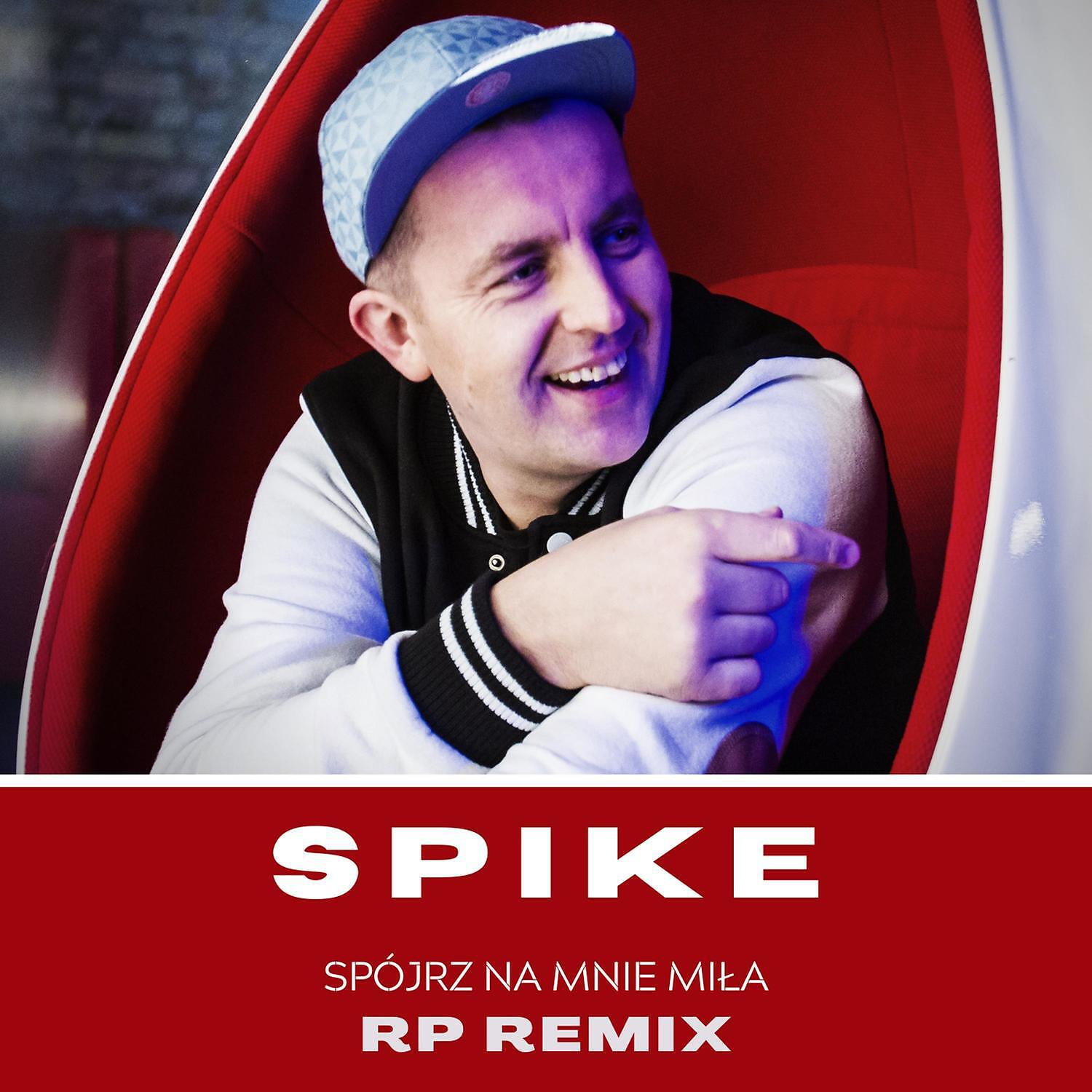 Релиз Spojrz Na Mnie Mila (RP Remix)