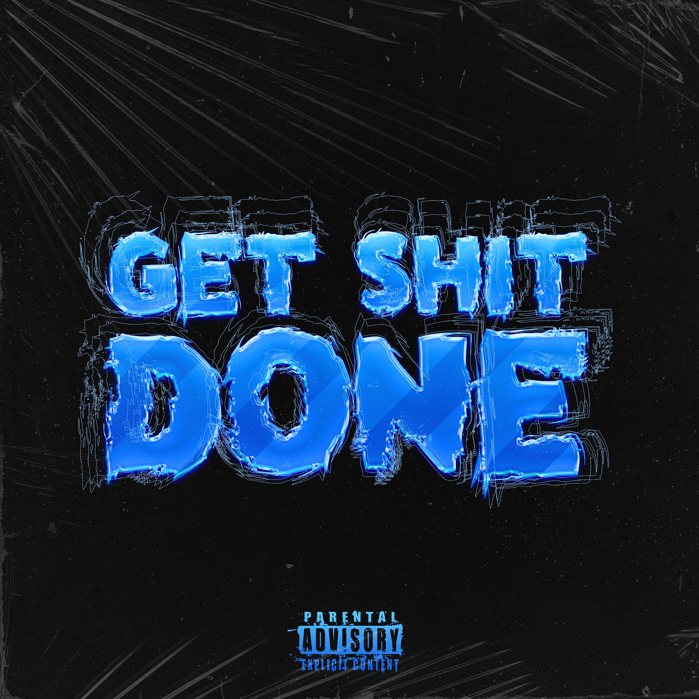 Постер альбома Get Shit Done