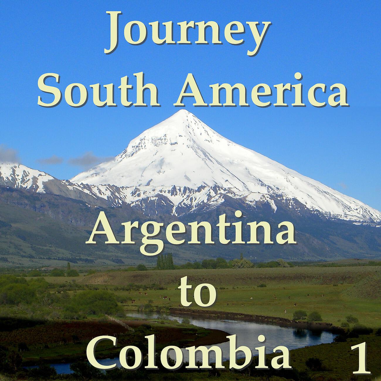 Релиз Journey South America: Argentina to Colombia, Vol. 1