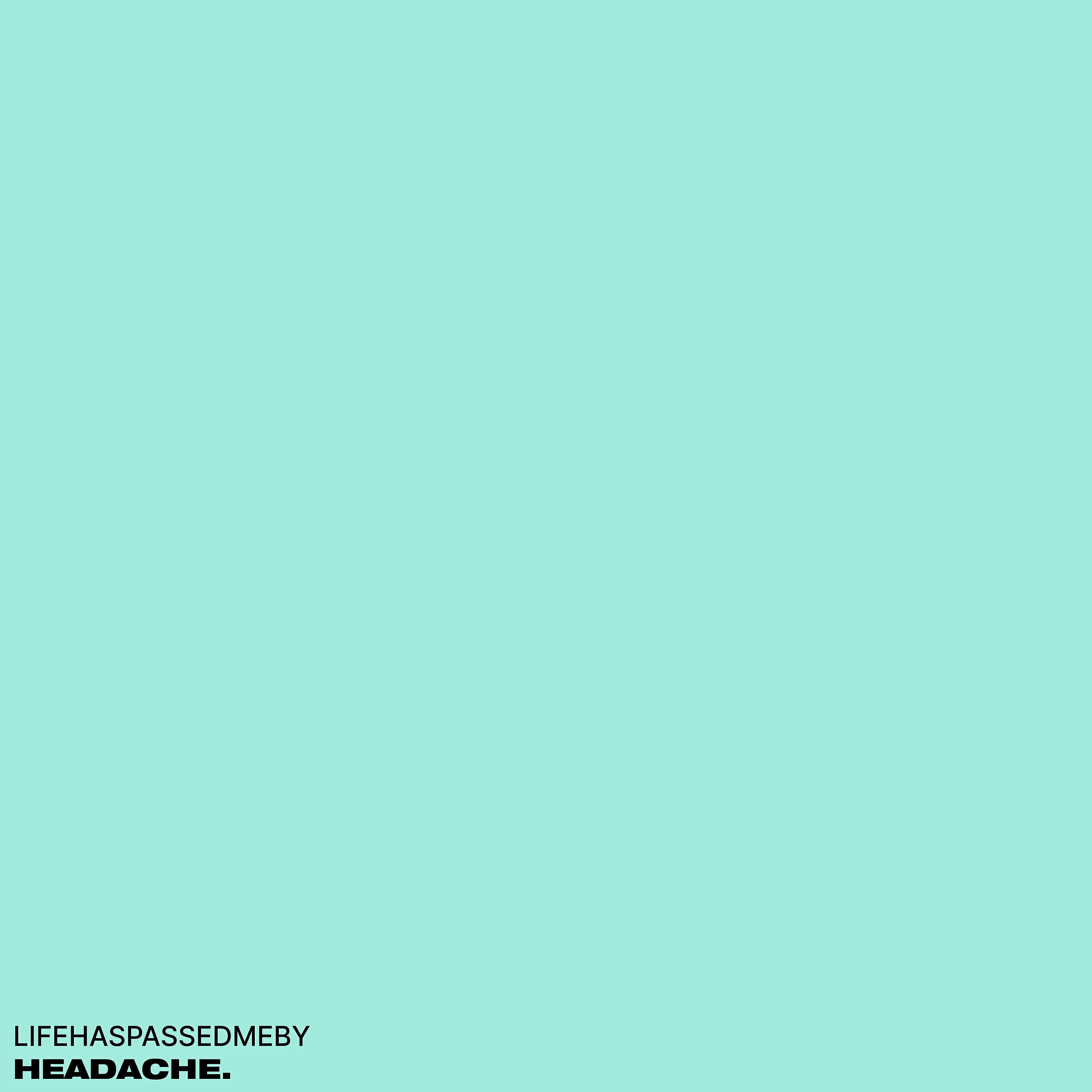 Релиз lifehaspassedmeby