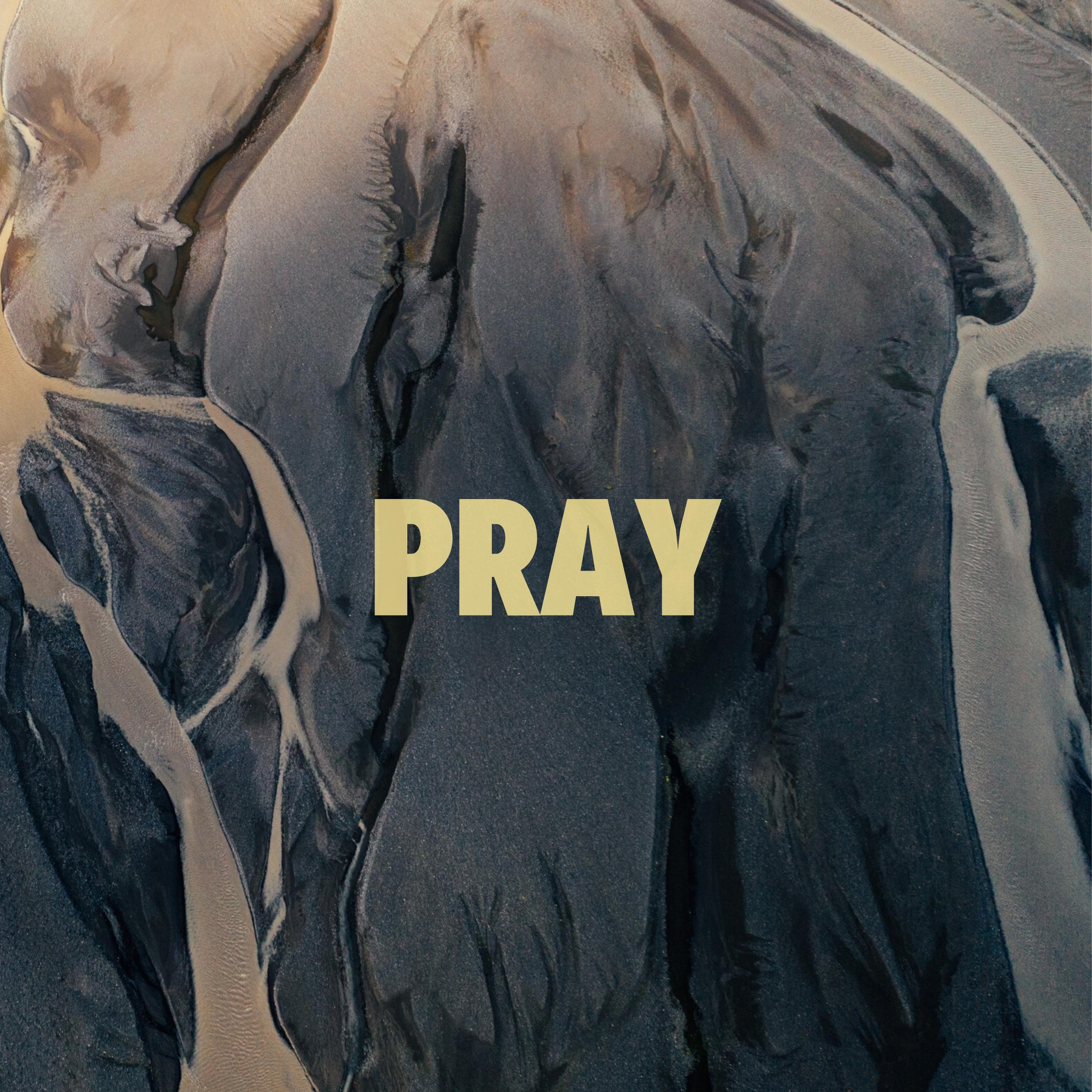 Релиз Pray