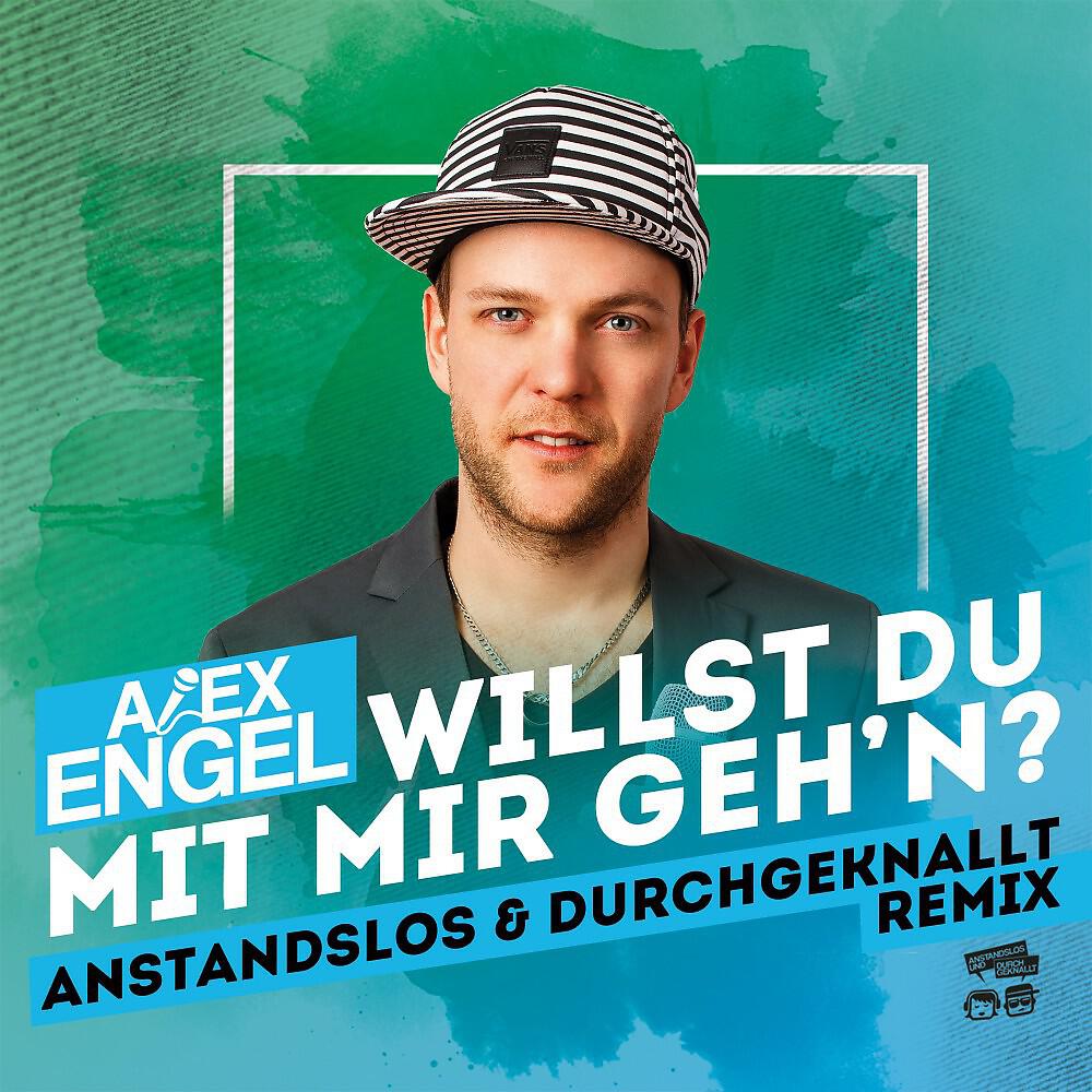 Релиз Willst Du mit mir geh'n (Anstandslos & Durchgeknallt Remix)