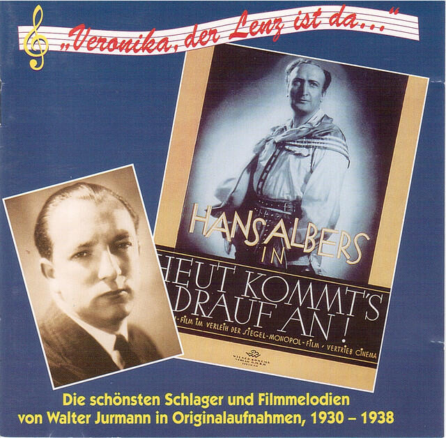 Постер альбома Schlager und Filmmelodien von Walter Jurmann, Vol. 1 (Recordings 1930-1938)