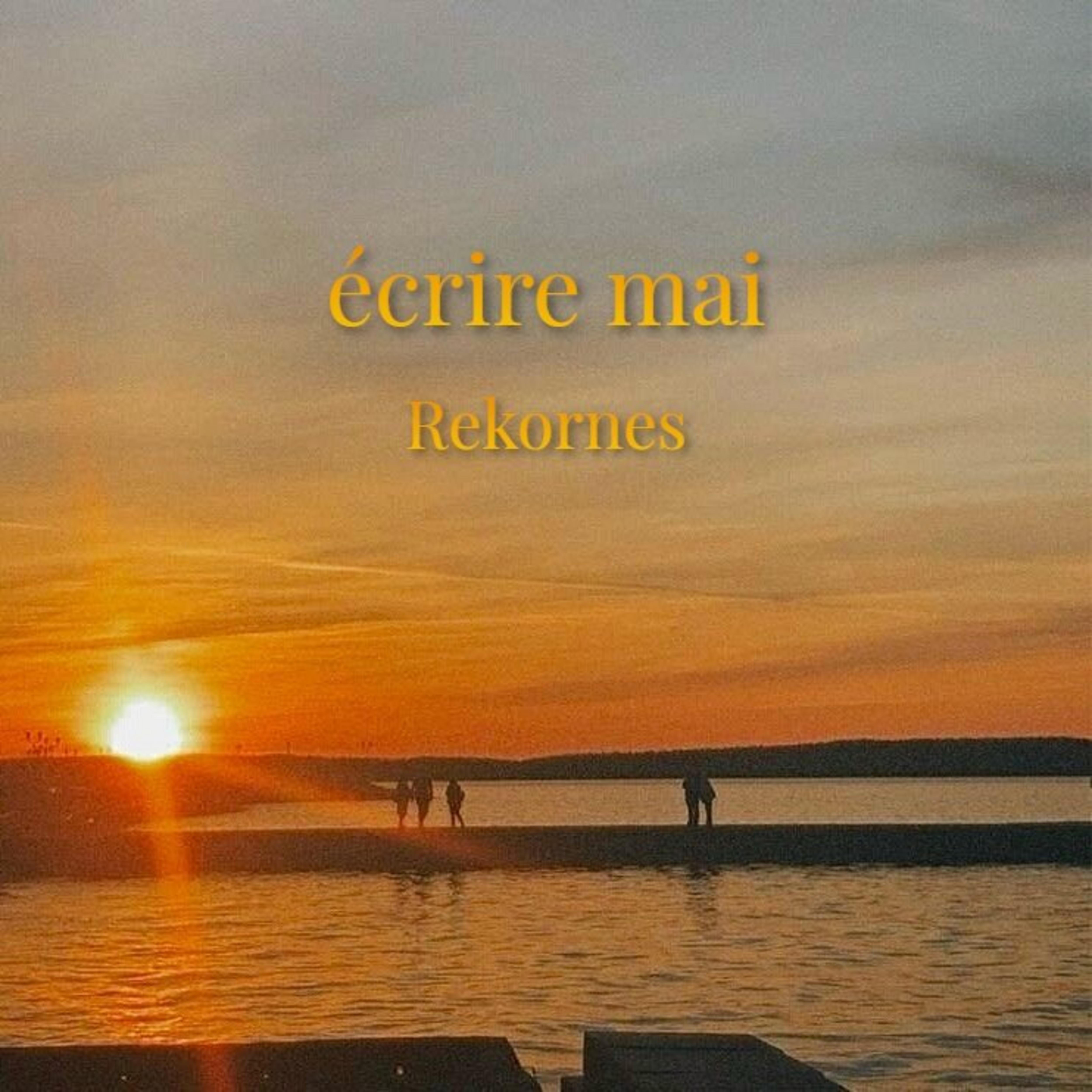 Релиз Écrire Mai
