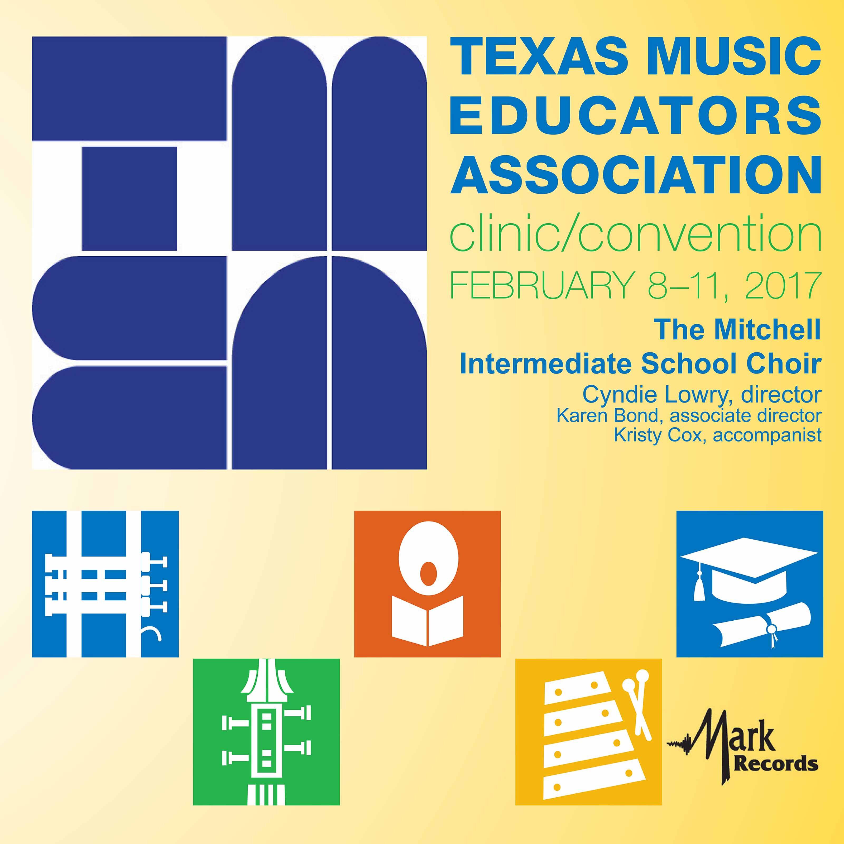 Релиз 2017 Texas Music Educators Association (TMEA): Mitchell Intermediate School Chorale [Live]