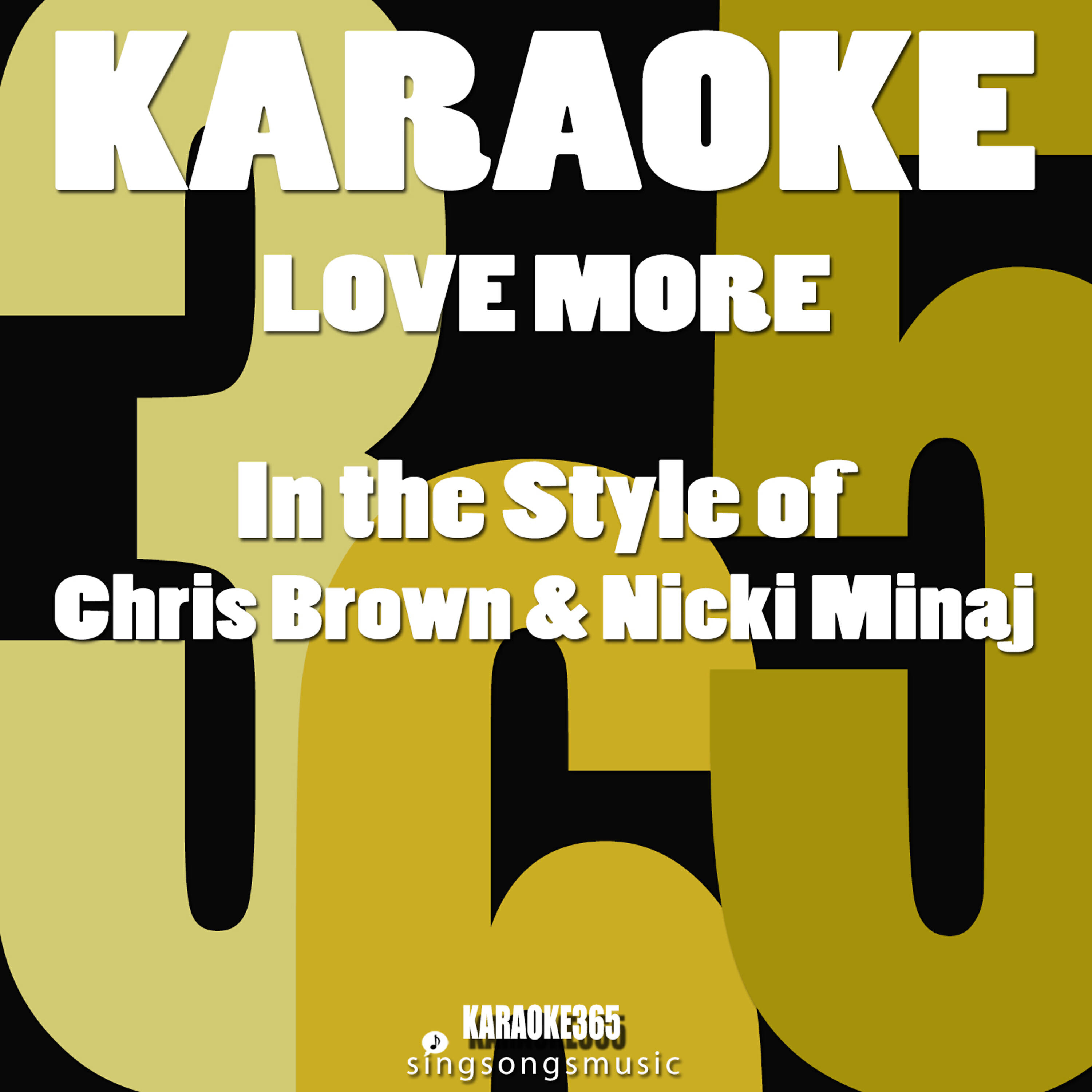 Релиз Love More (In the Style of Chris Brown & Nicki Minaj) [Karaoke Version] - Single